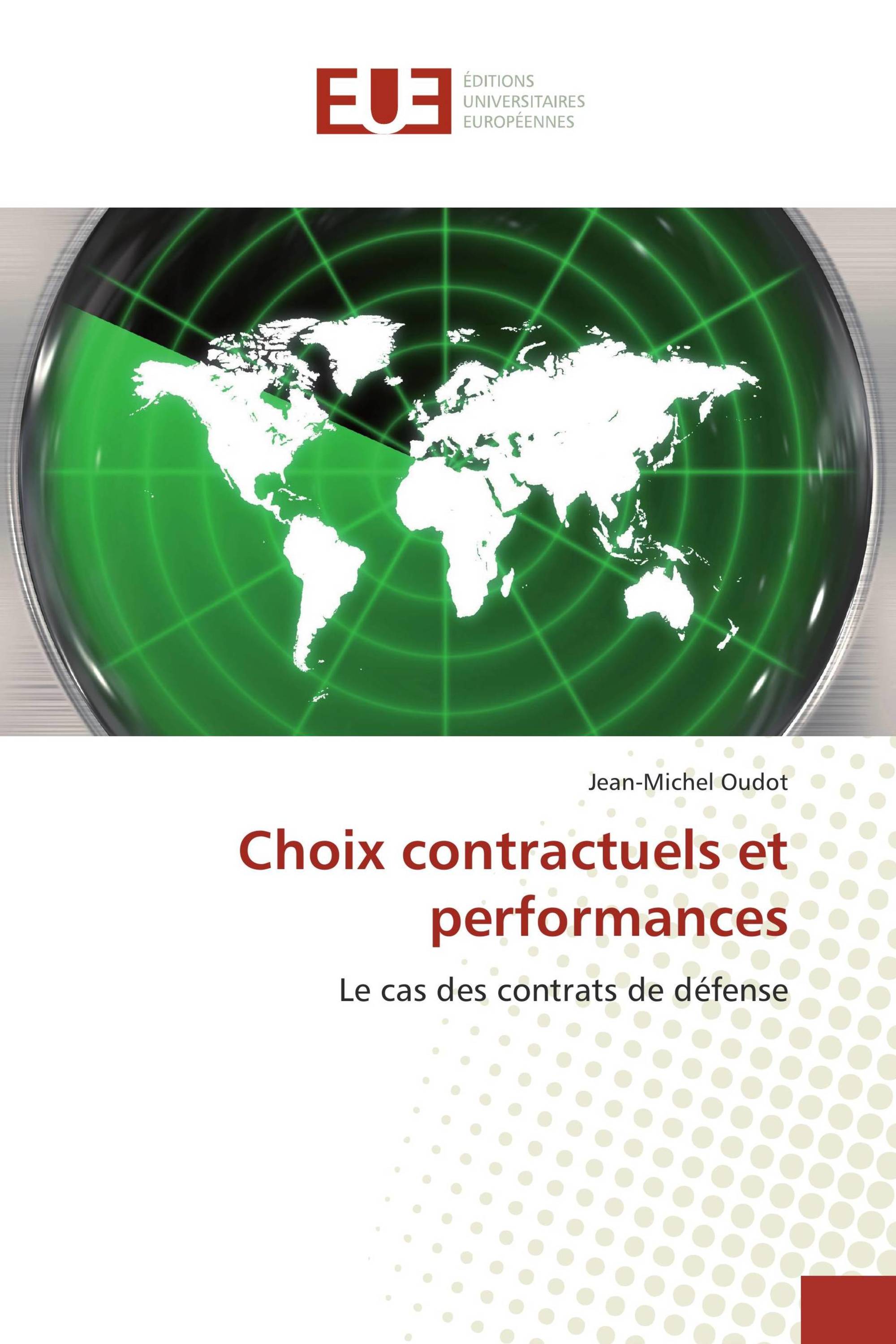 Choix contractuels et performances