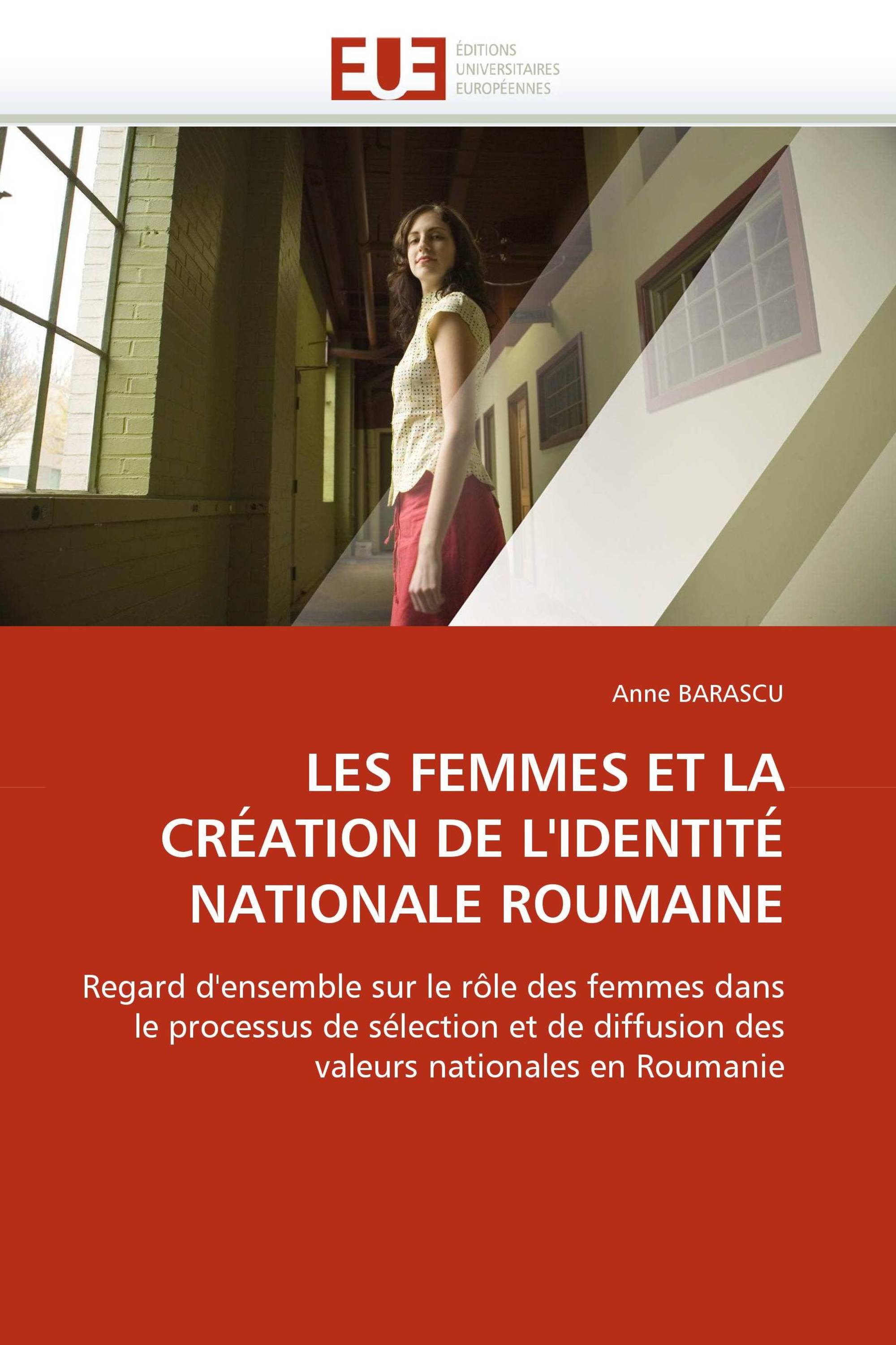 LES FEMMES ET LA CRÉATION DE L'IDENTITÉ NATIONALE ROUMAINE