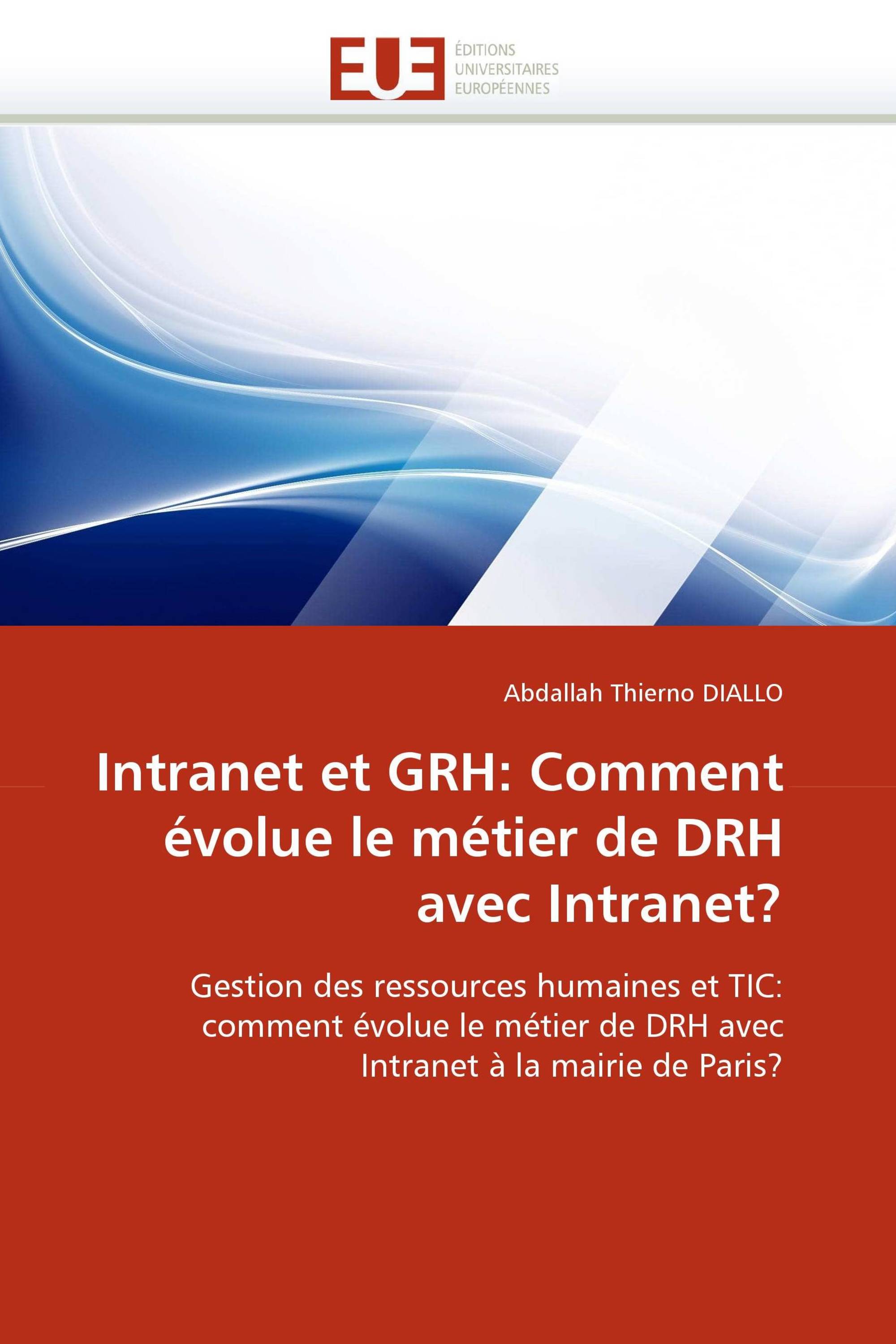 Intranet et GRH: Comment évolue le métier de DRH avec Intranet?