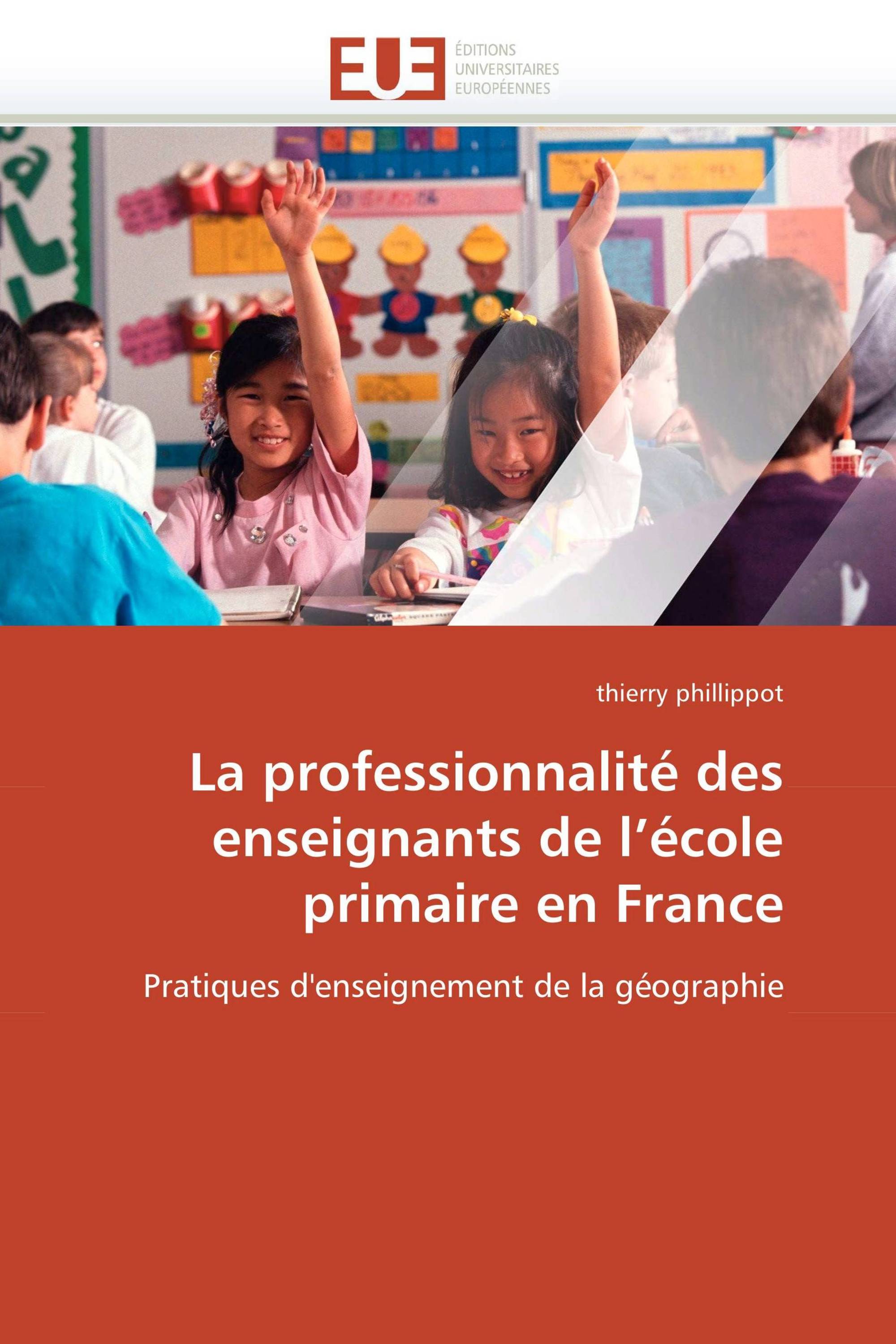 La professionnalité des enseignants de l’école primaire en France