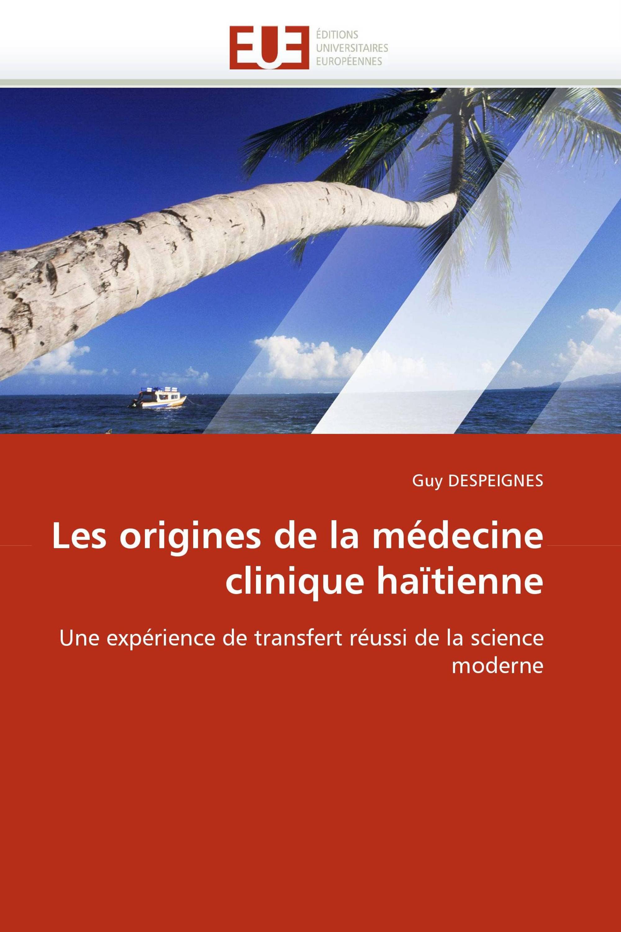 Les origines de la médecine clinique haïtienne