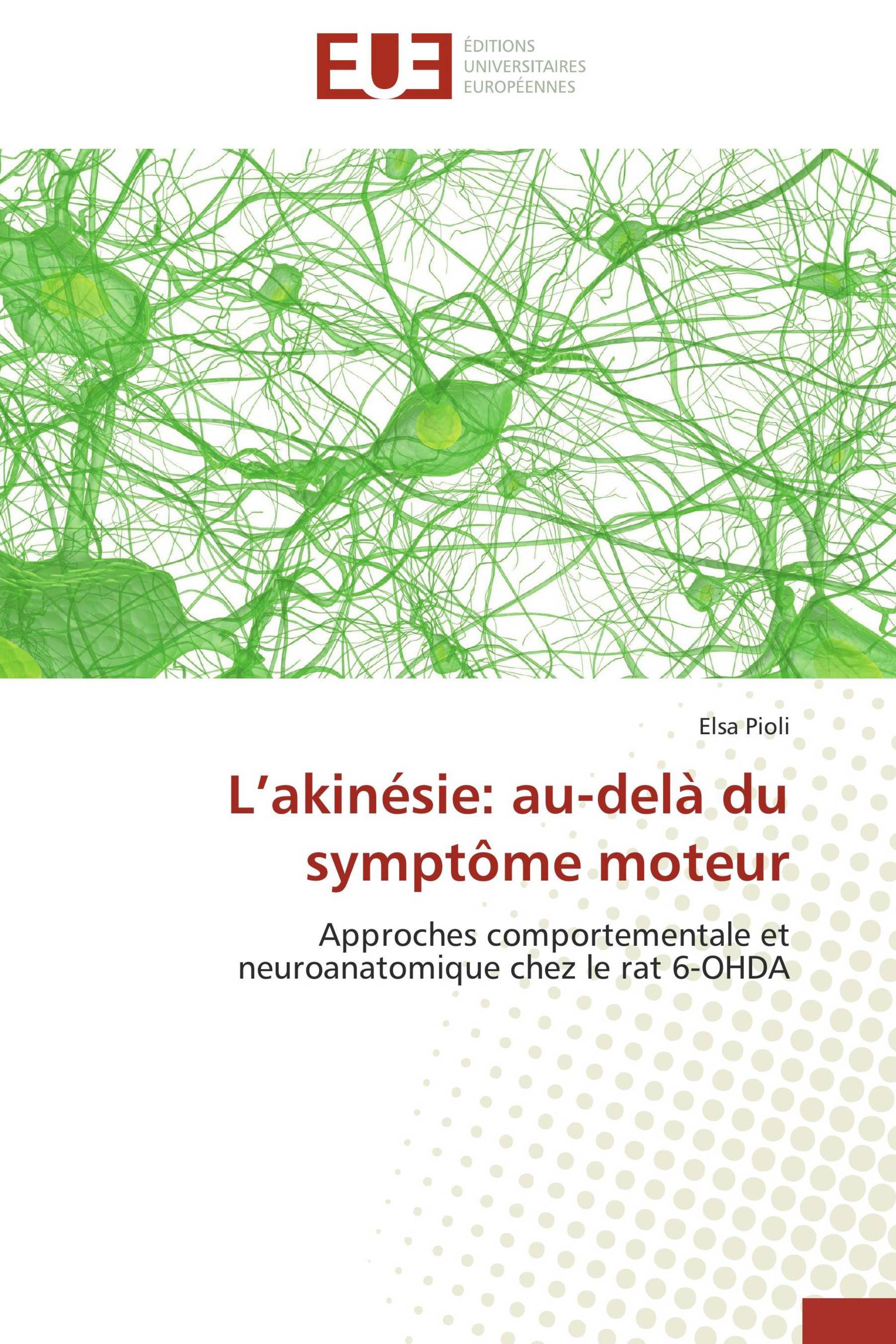 L’akinésie: au-delà du symptôme moteur