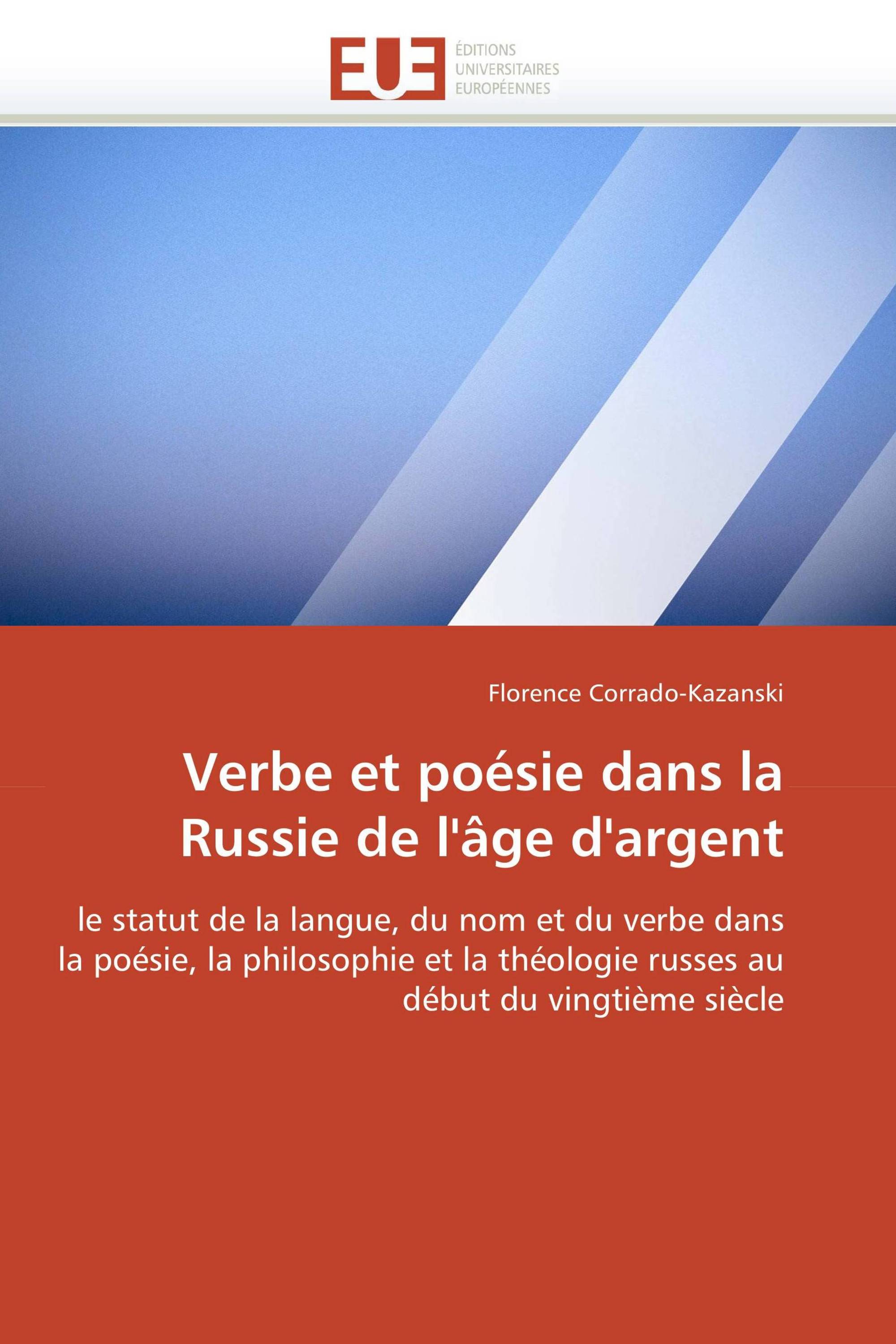 Verbe et poésie dans la Russie de l'âge d'argent