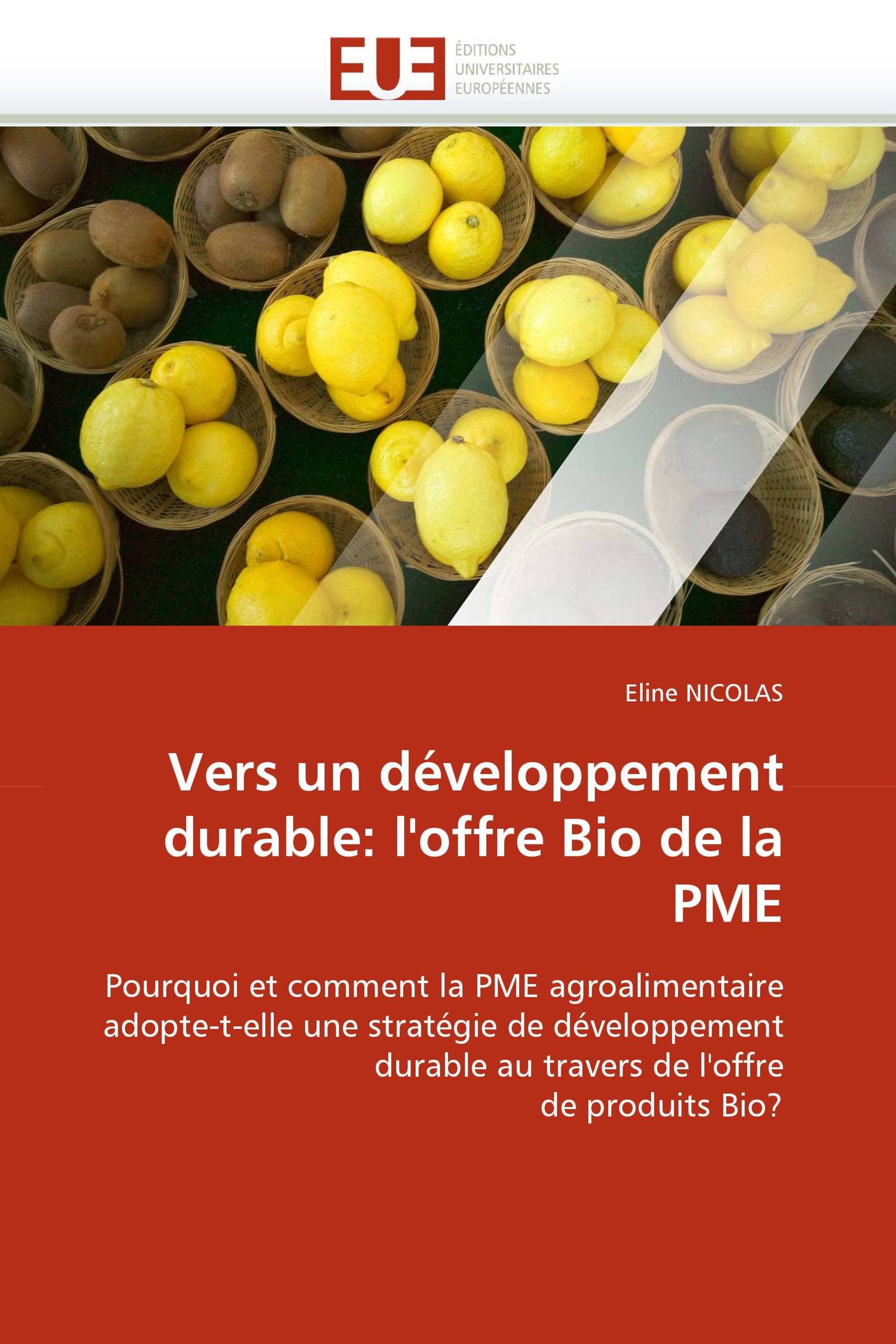 Vers un développement durable: l''offre Bio de la PME