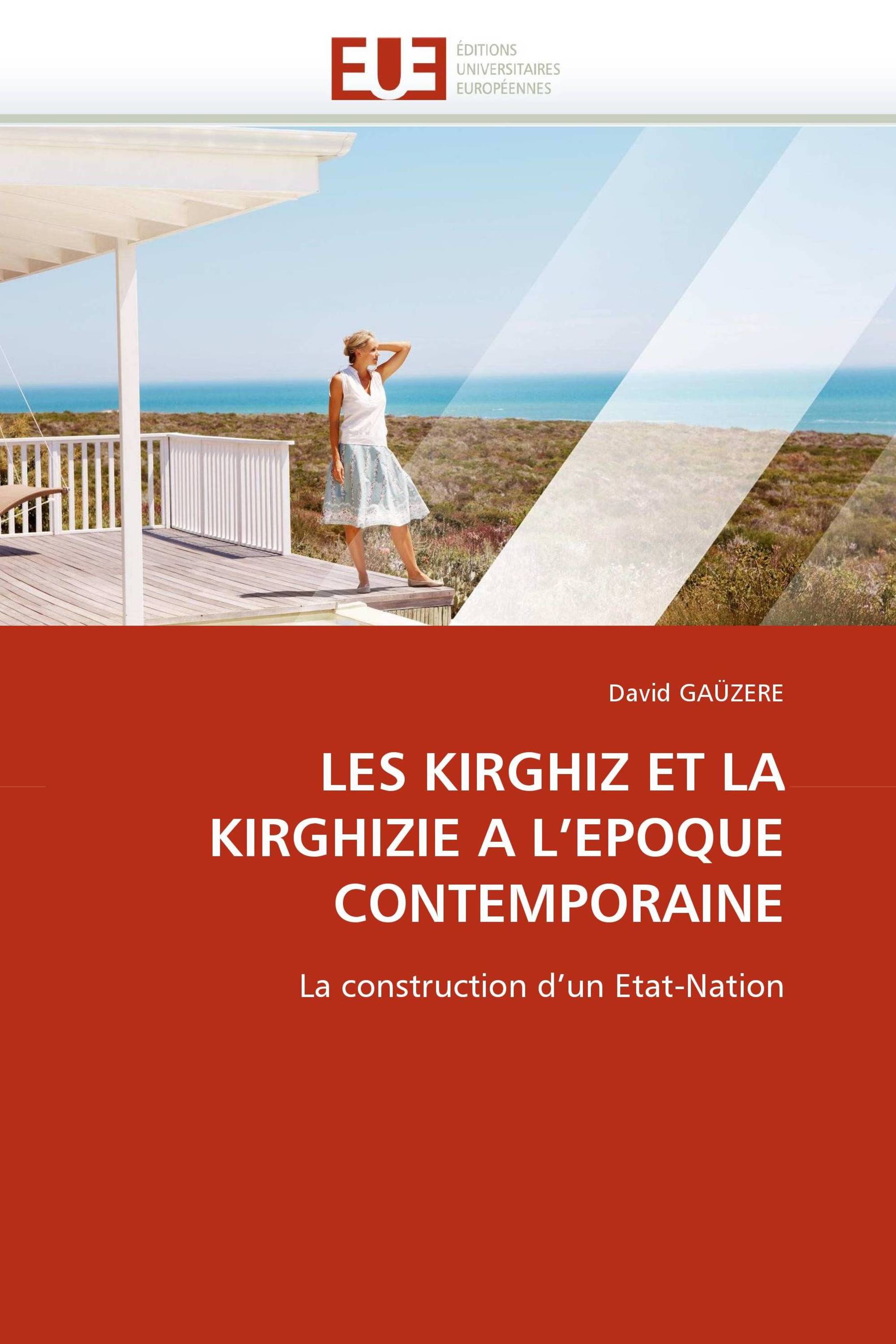 LES KIRGHIZ ET LA KIRGHIZIE A L''EPOQUE CONTEMPORAINE