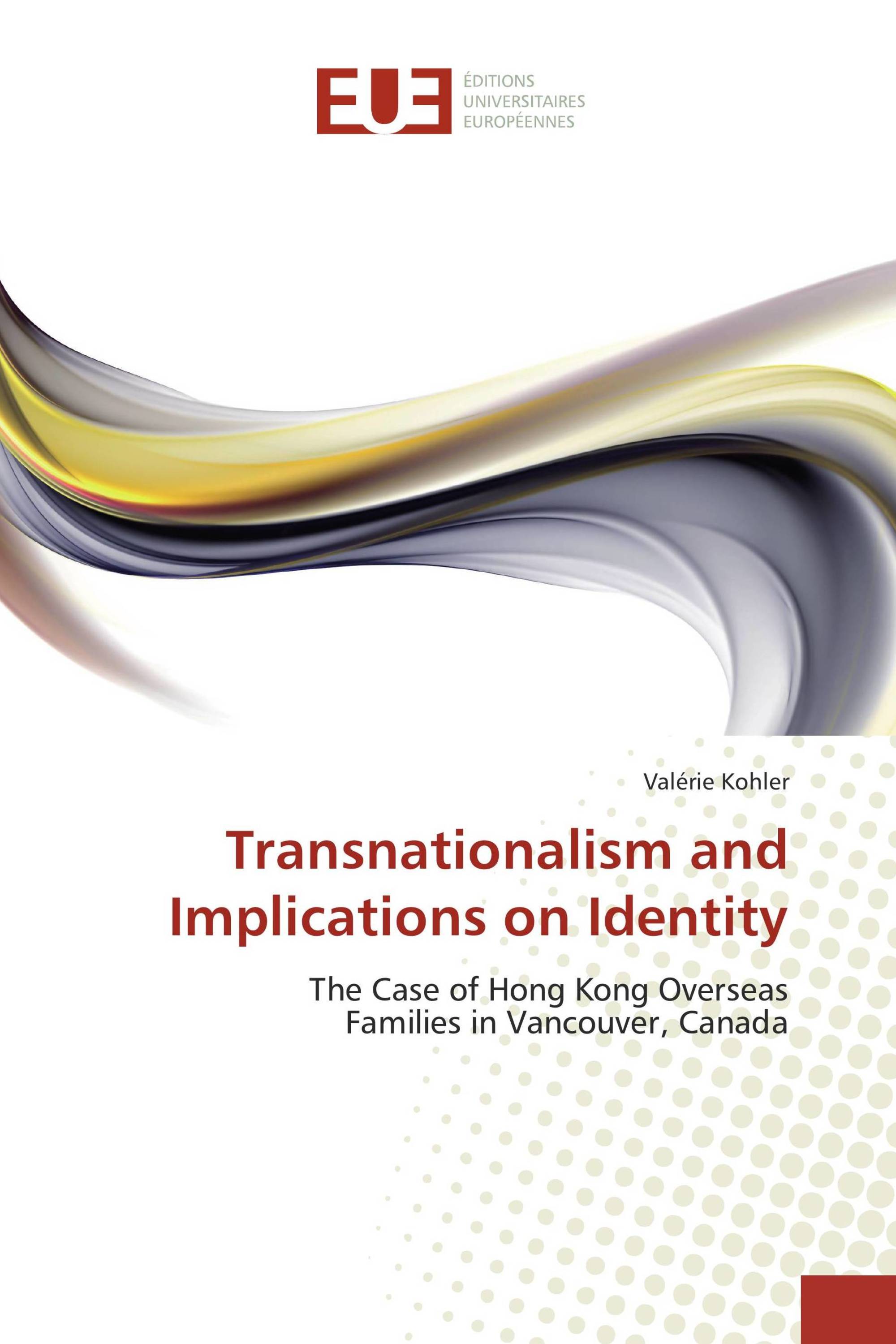 Transnationalism and Implications on Identity