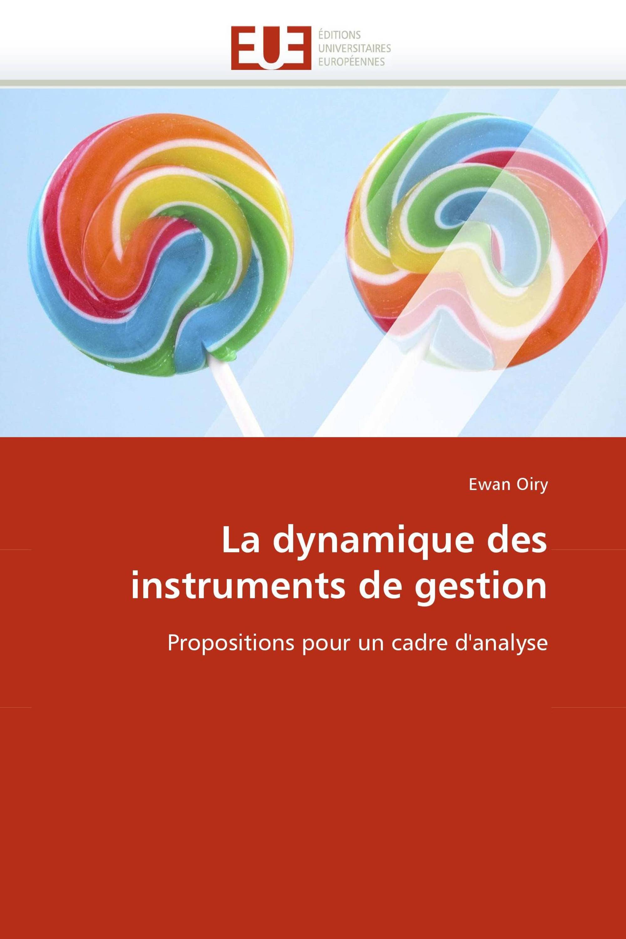 La dynamique des instruments de gestion