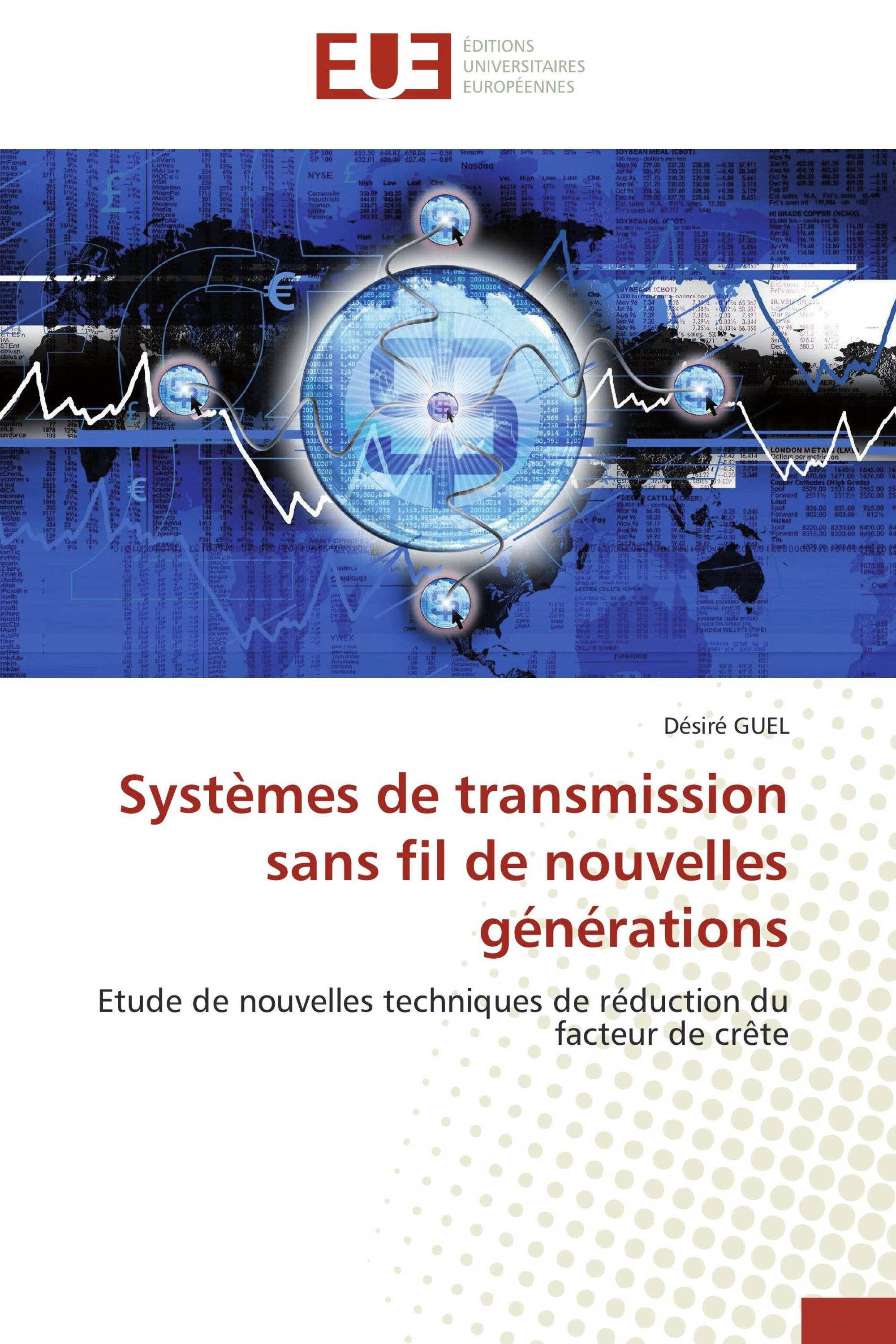 Systèmes de transmission sans fil de nouvelles générations