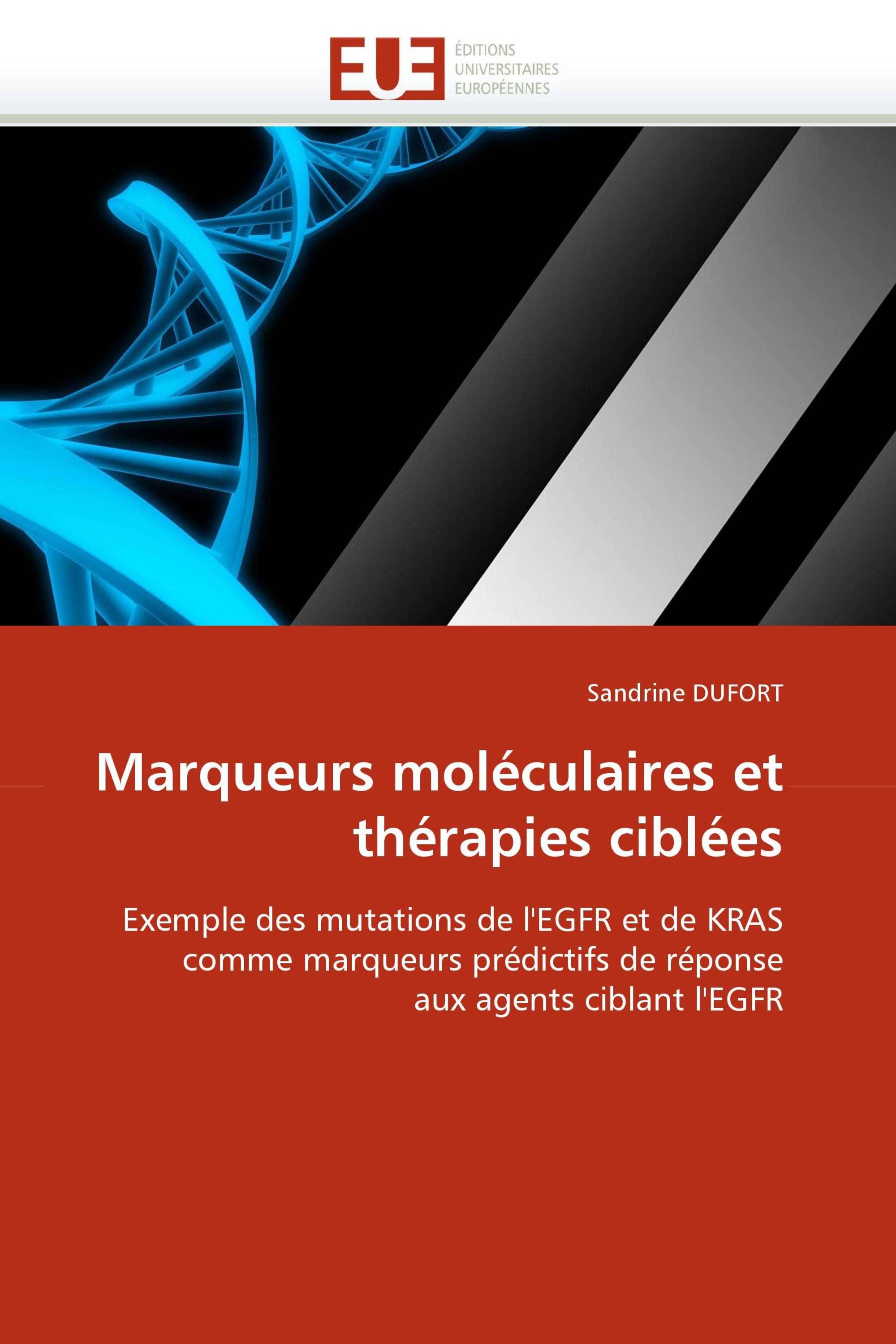 Marqueurs moléculaires et thérapies ciblées