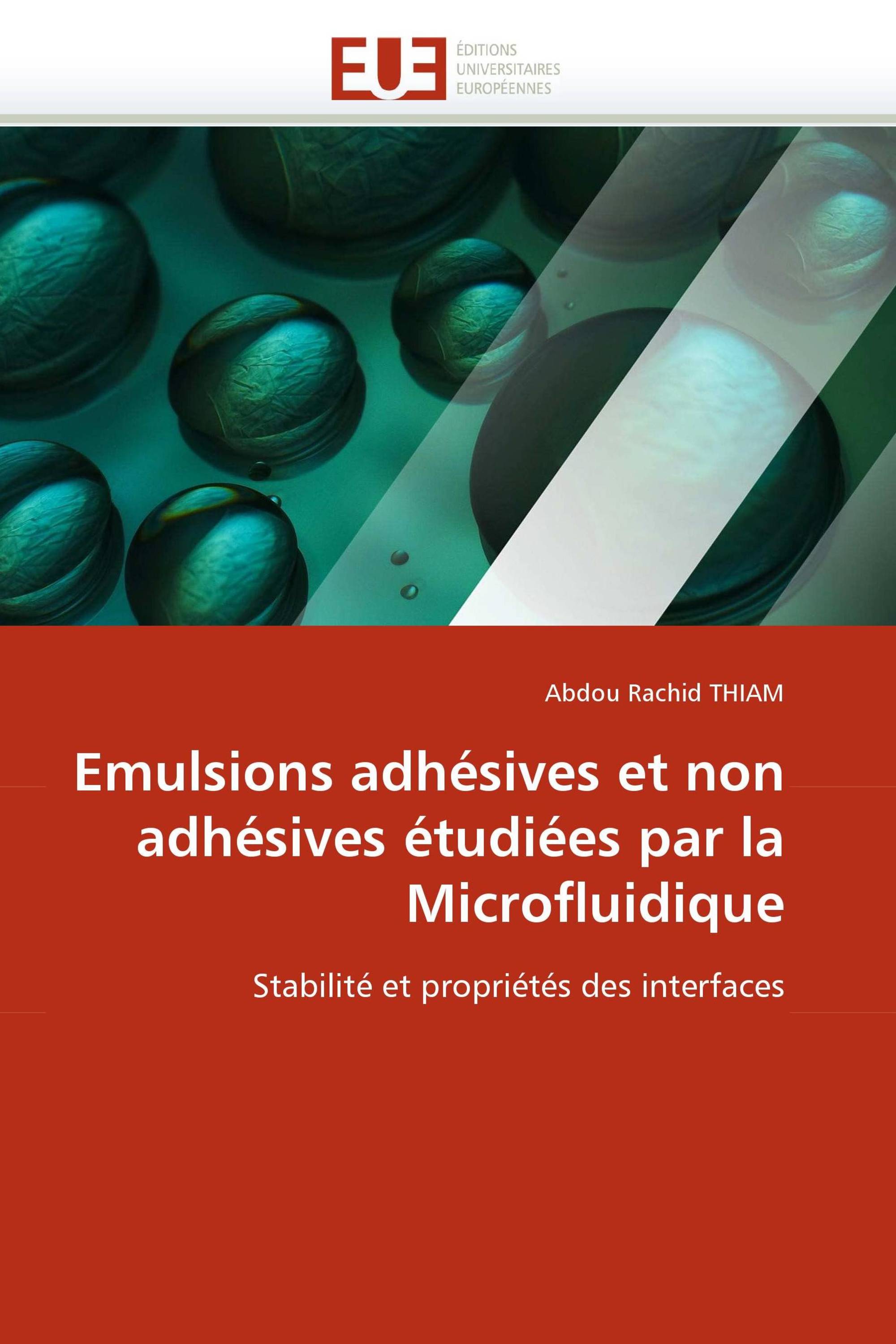 Emulsions adhésives et non adhésives étudiées par la Microfluidique