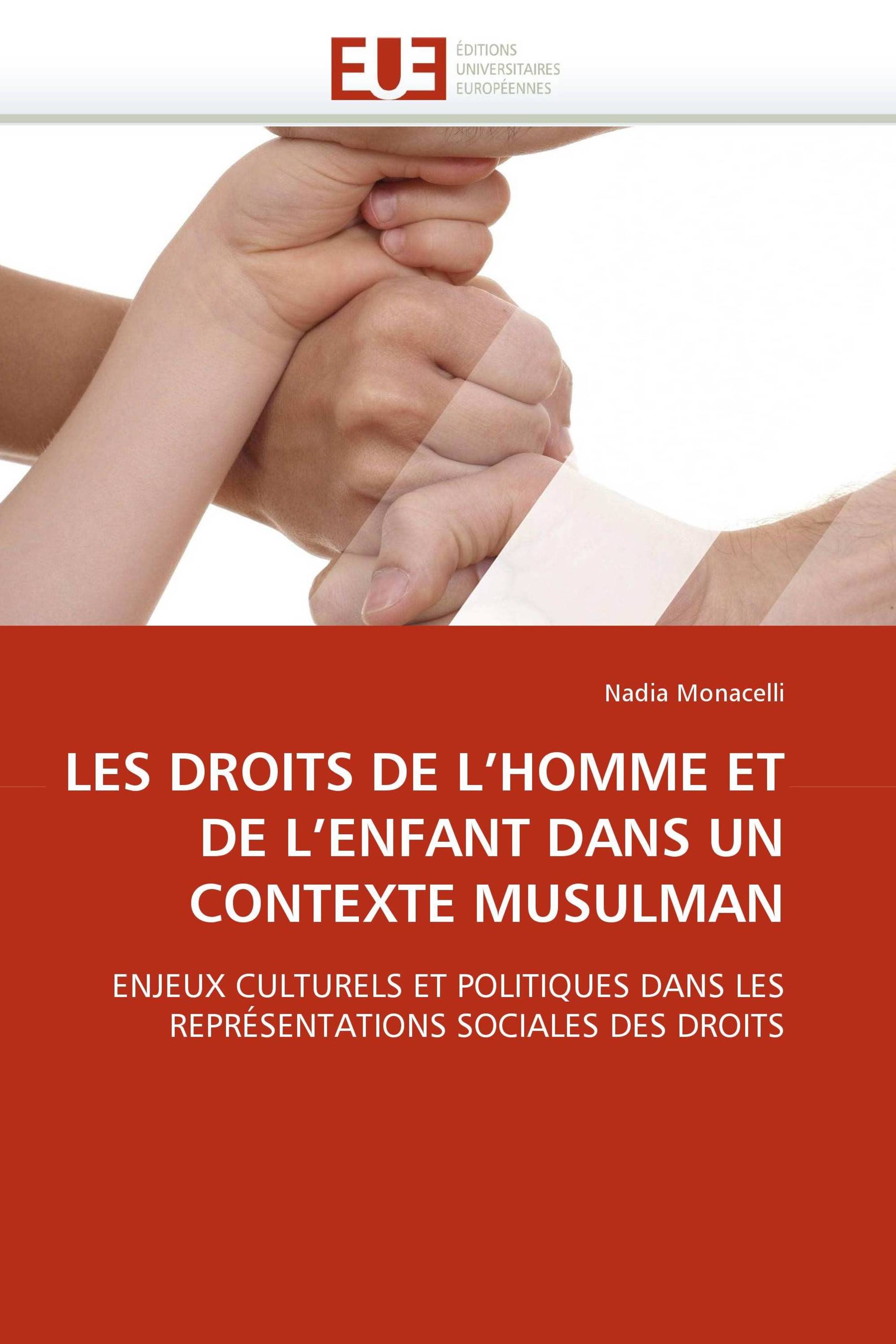 LES DROITS DE L''HOMME ET DE L''ENFANT DANS UN CONTEXTE MUSULMAN