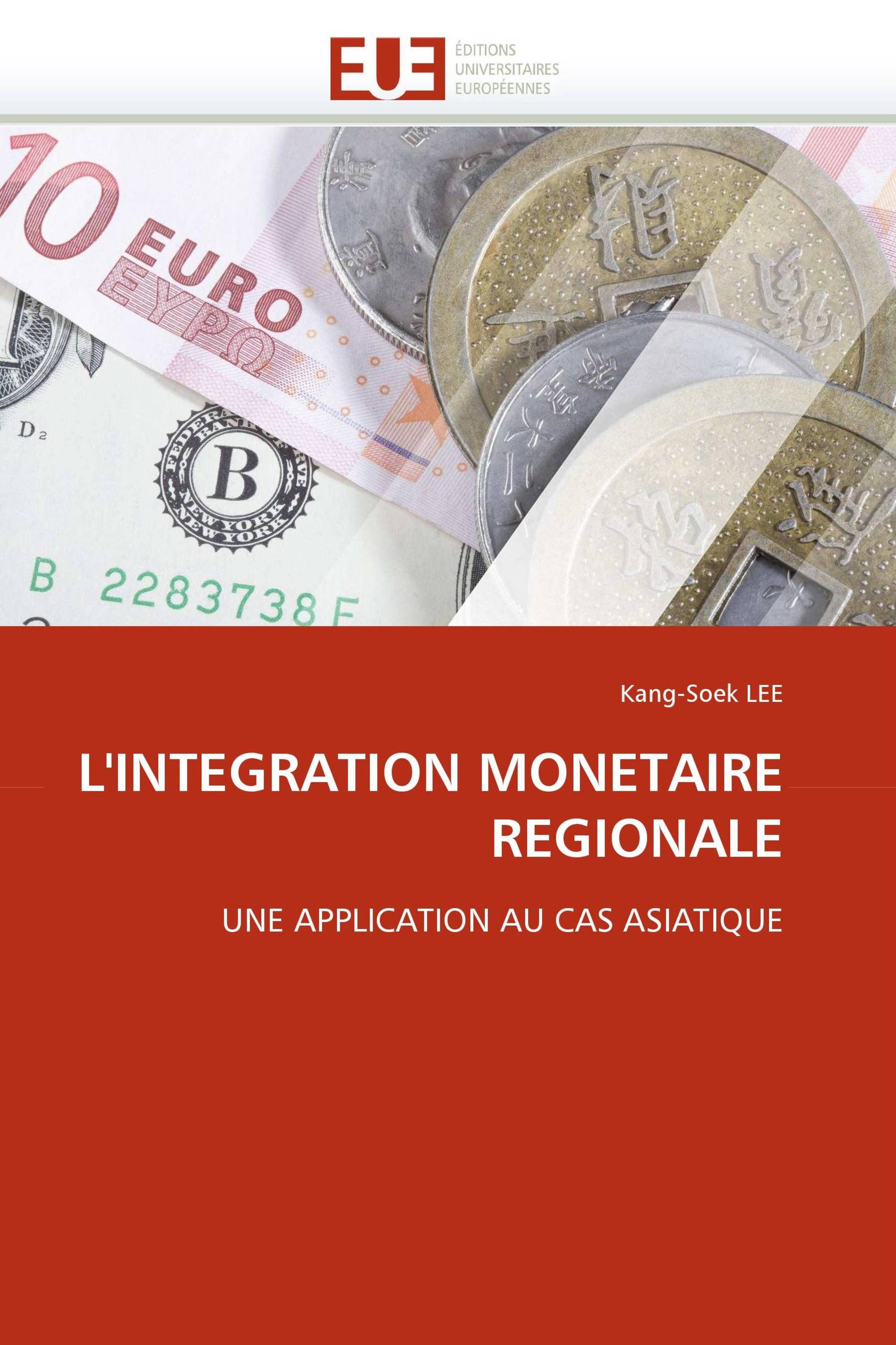 L''INTEGRATION MONETAIRE REGIONALE