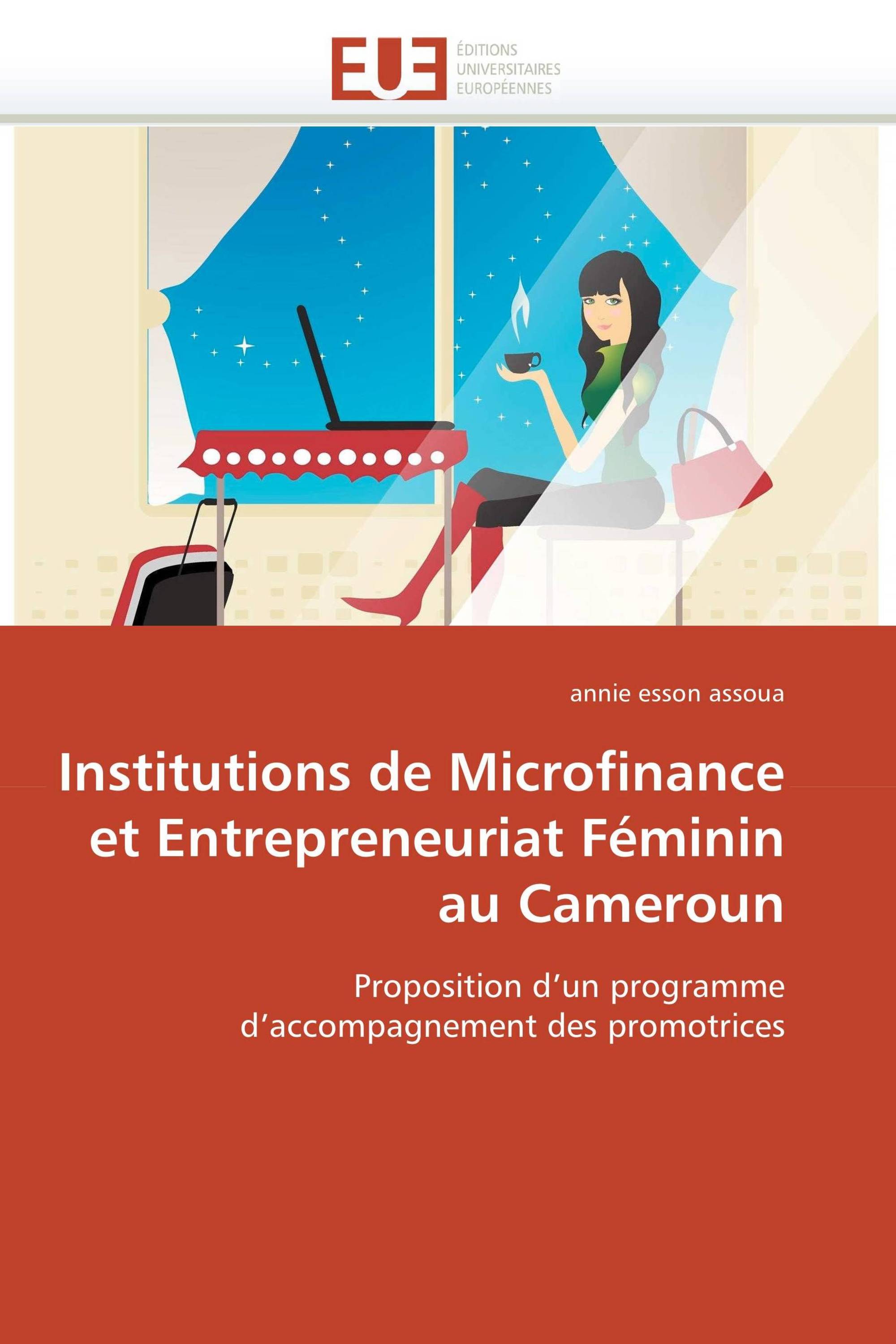 Institutions de Microfinance et Entrepreneuriat Féminin au Cameroun