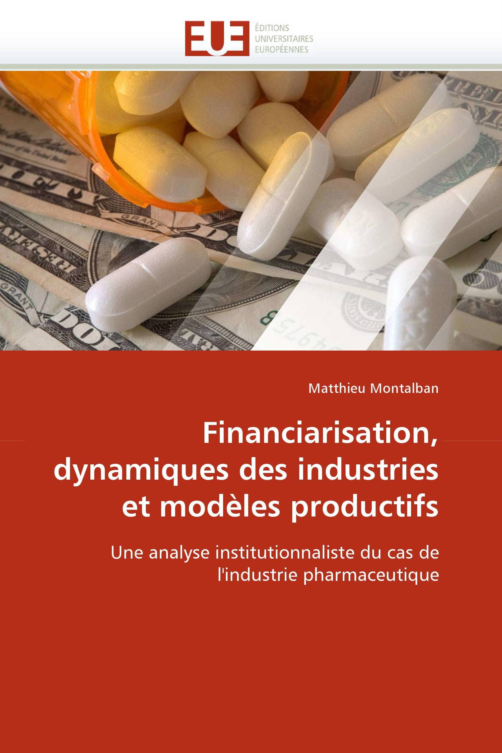 Financiarisation, dynamiques des industries et modèles productifs