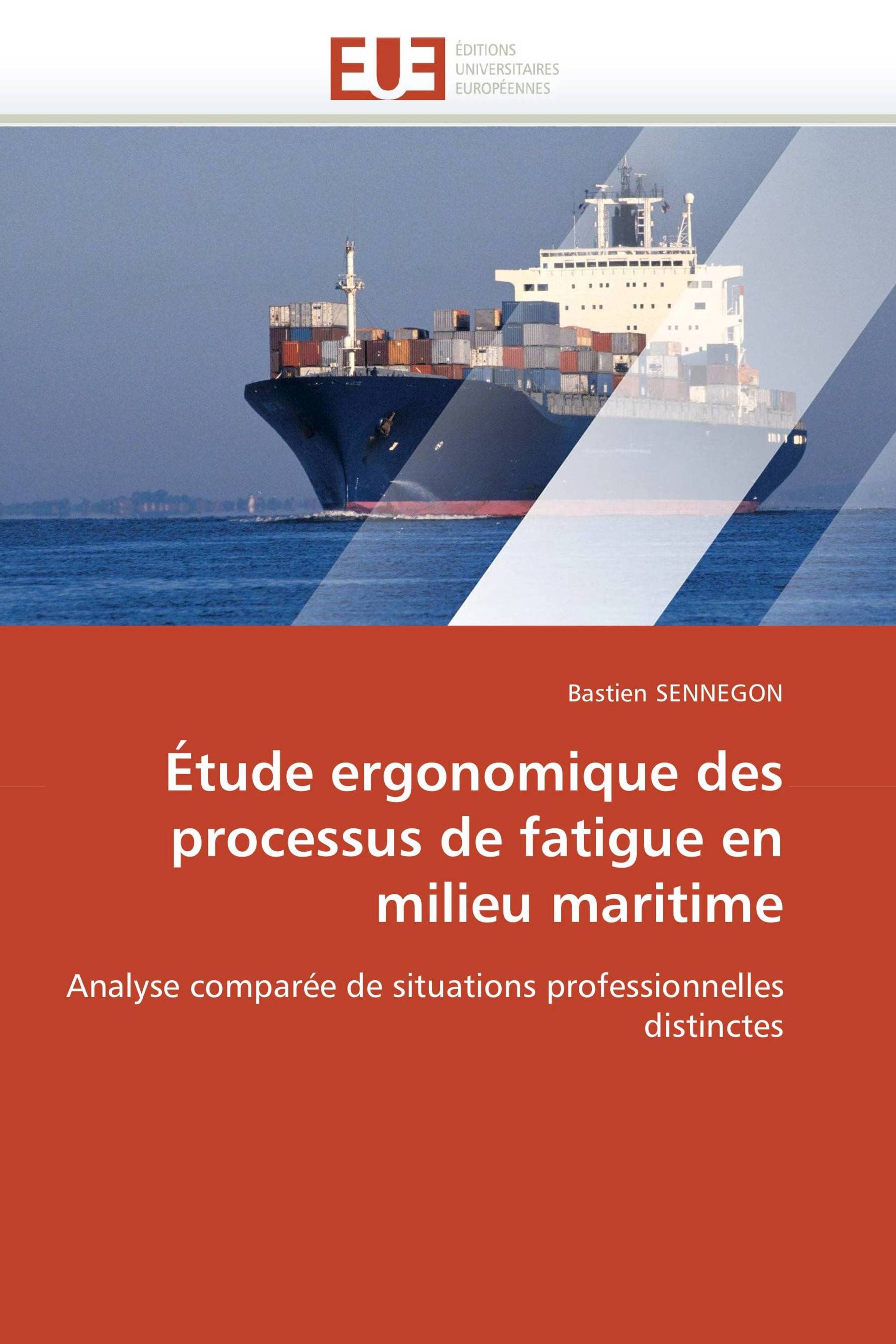 Étude ergonomique des processus de fatigue en milieu maritime