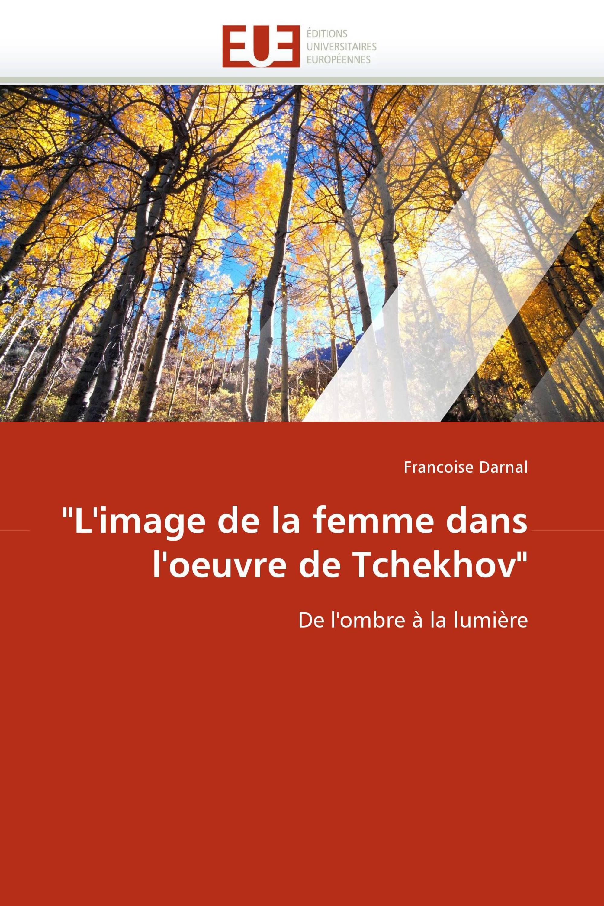 "L''image de la femme dans l''oeuvre de Tchekhov"