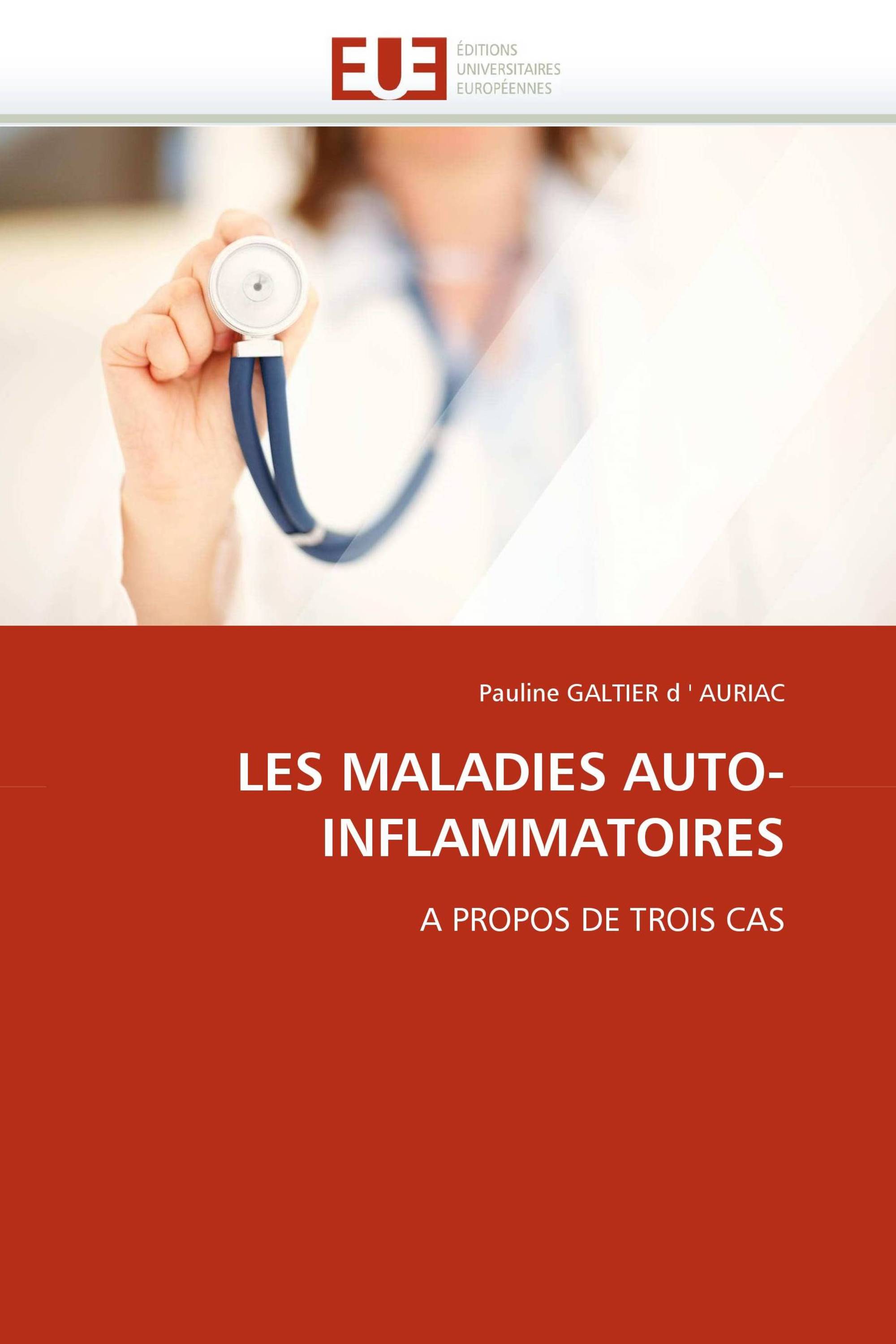 LES MALADIES AUTO-INFLAMMATOIRES