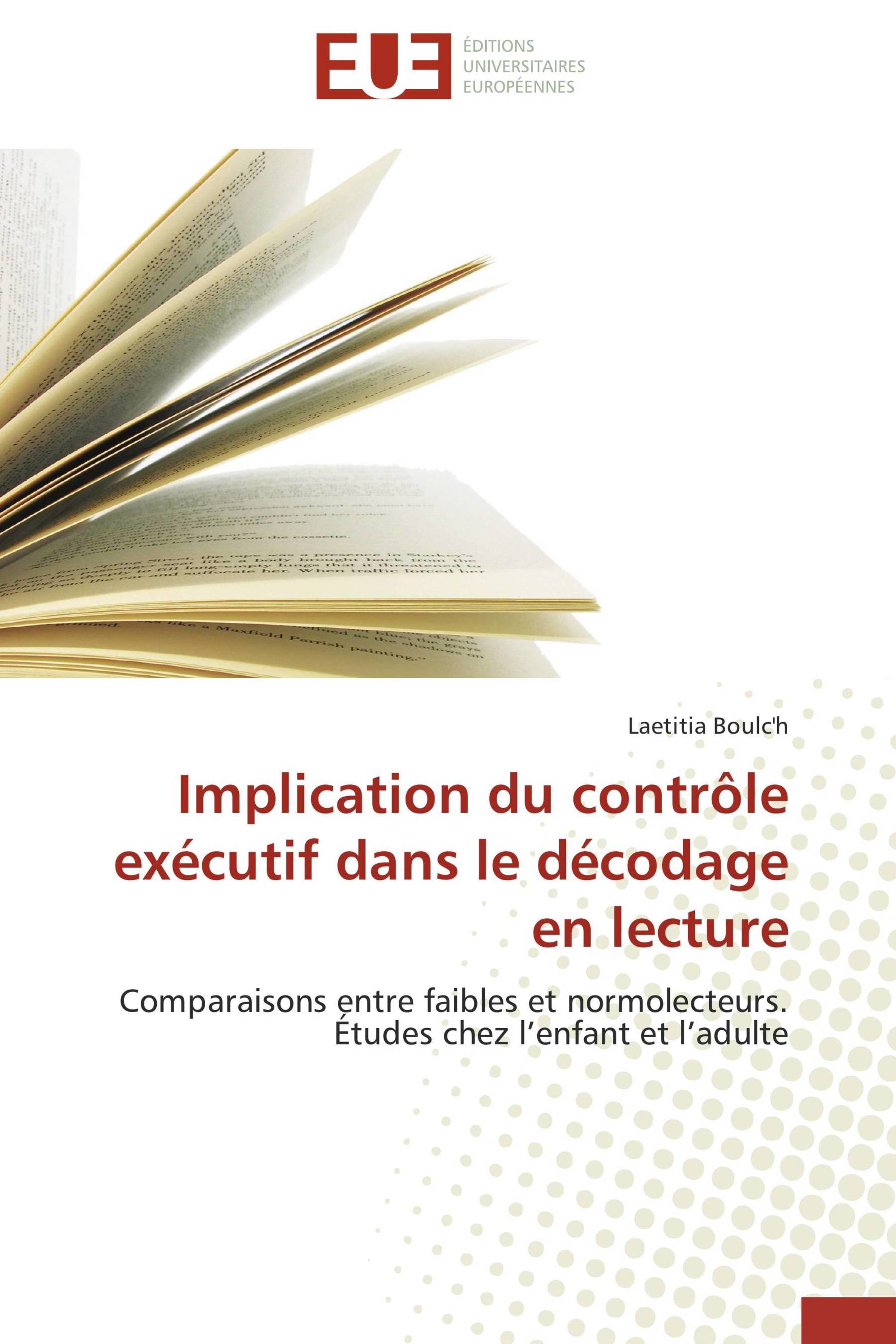 Implication du contrôle exécutif dans le décodage en lecture