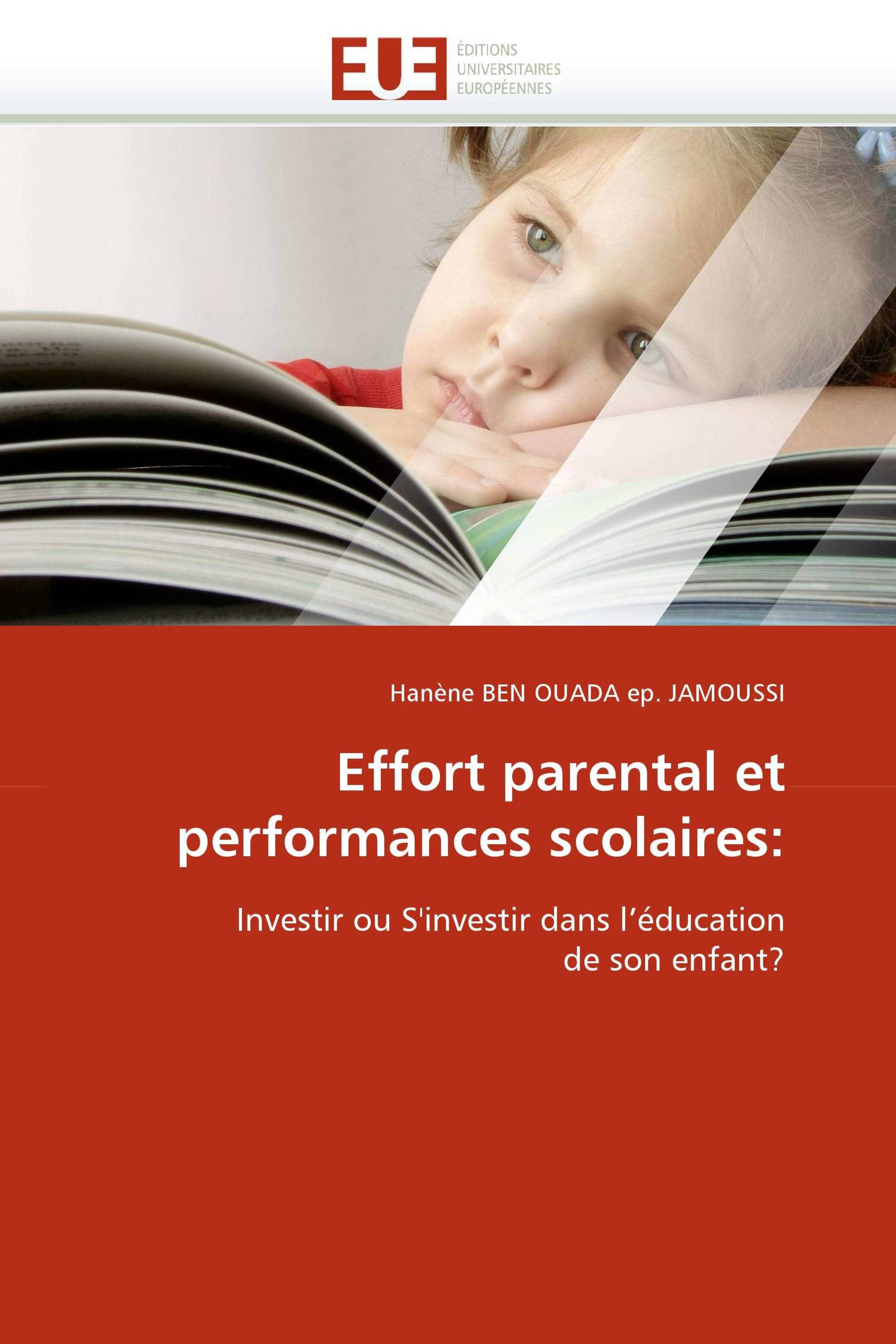 Effort parental et performances scolaires: