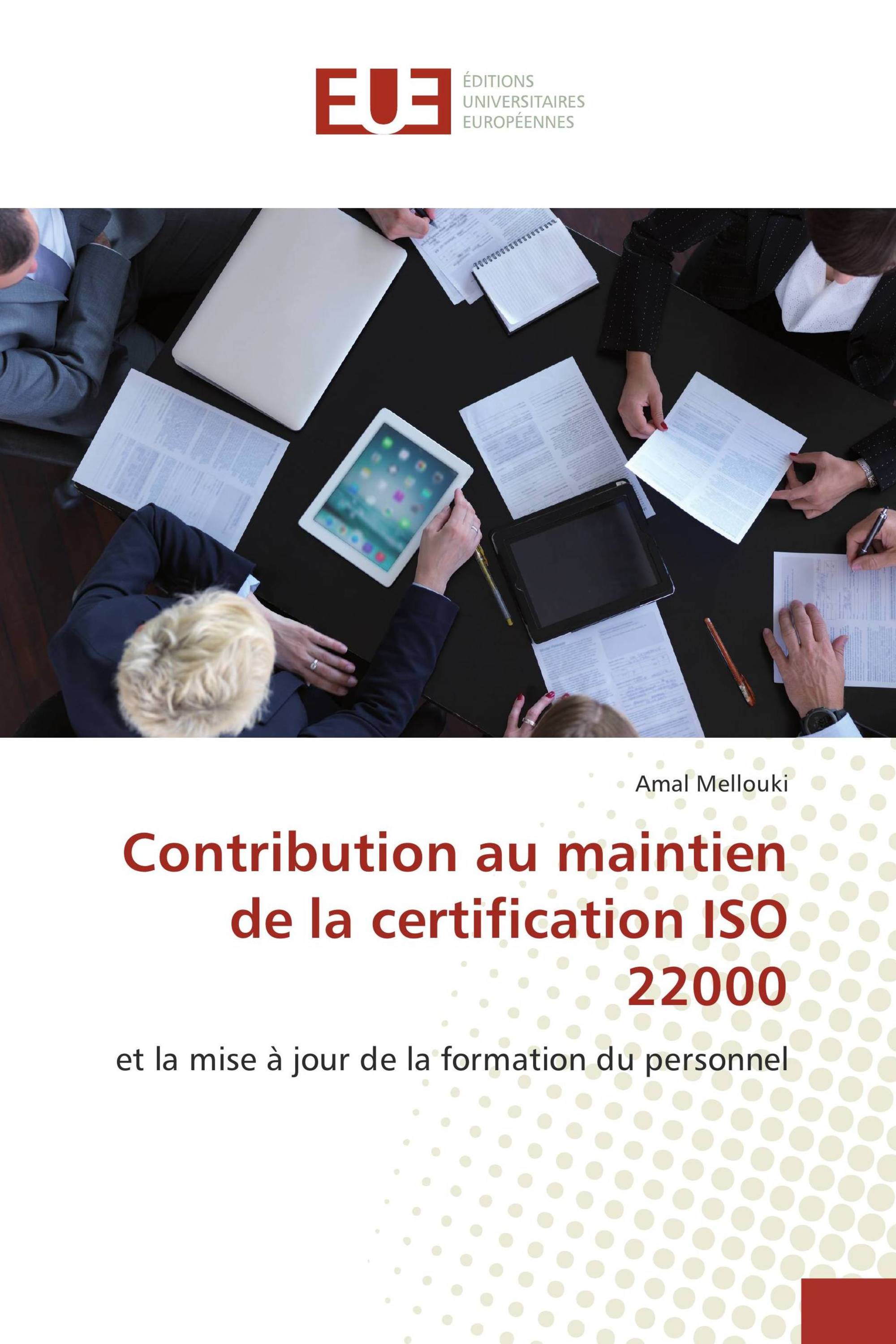 Contribution au maintien de la certification ISO 22000