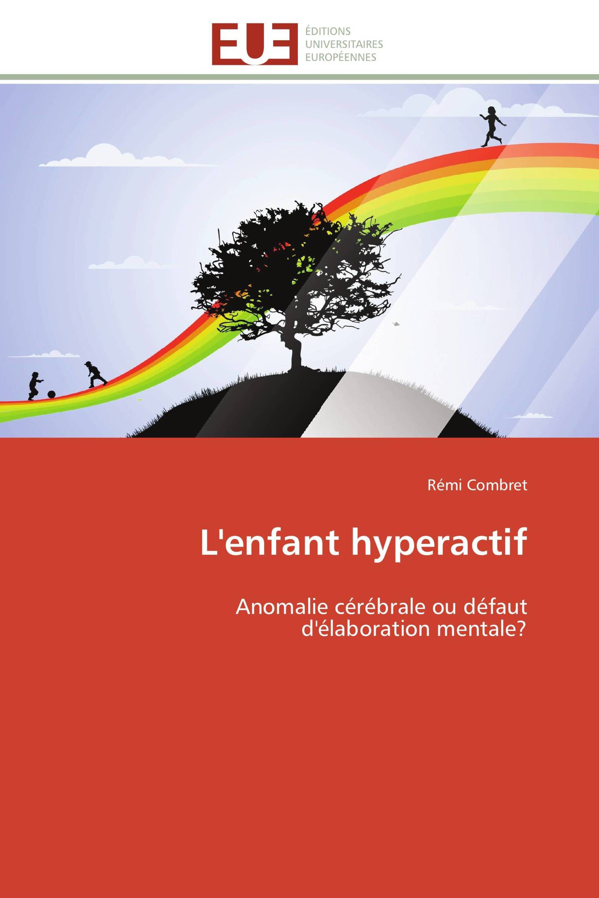 L'enfant hyperactif