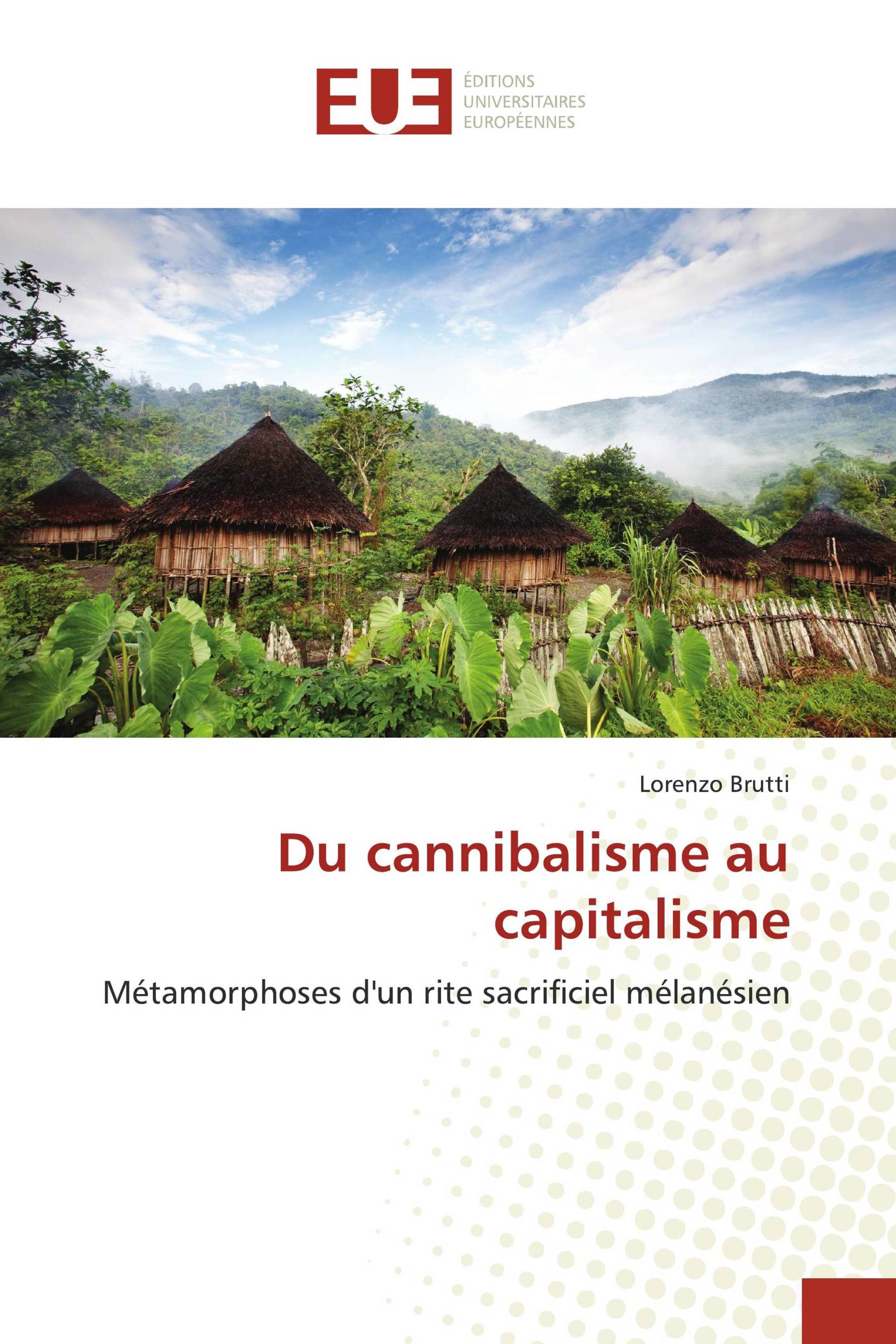 Du cannibalisme au capitalisme