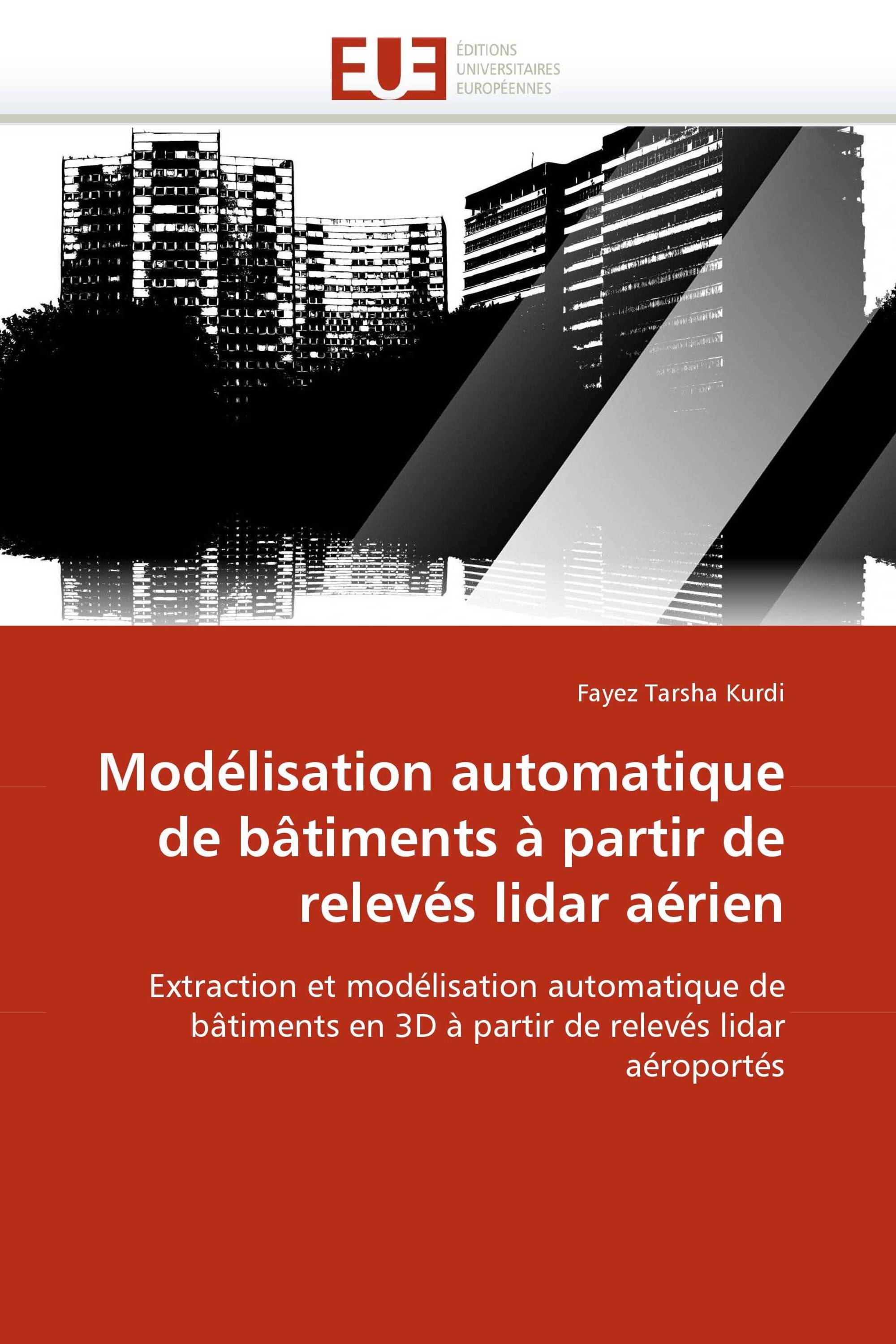 Modélisation automatique de bâtiments à partir de relevés lidar aérien