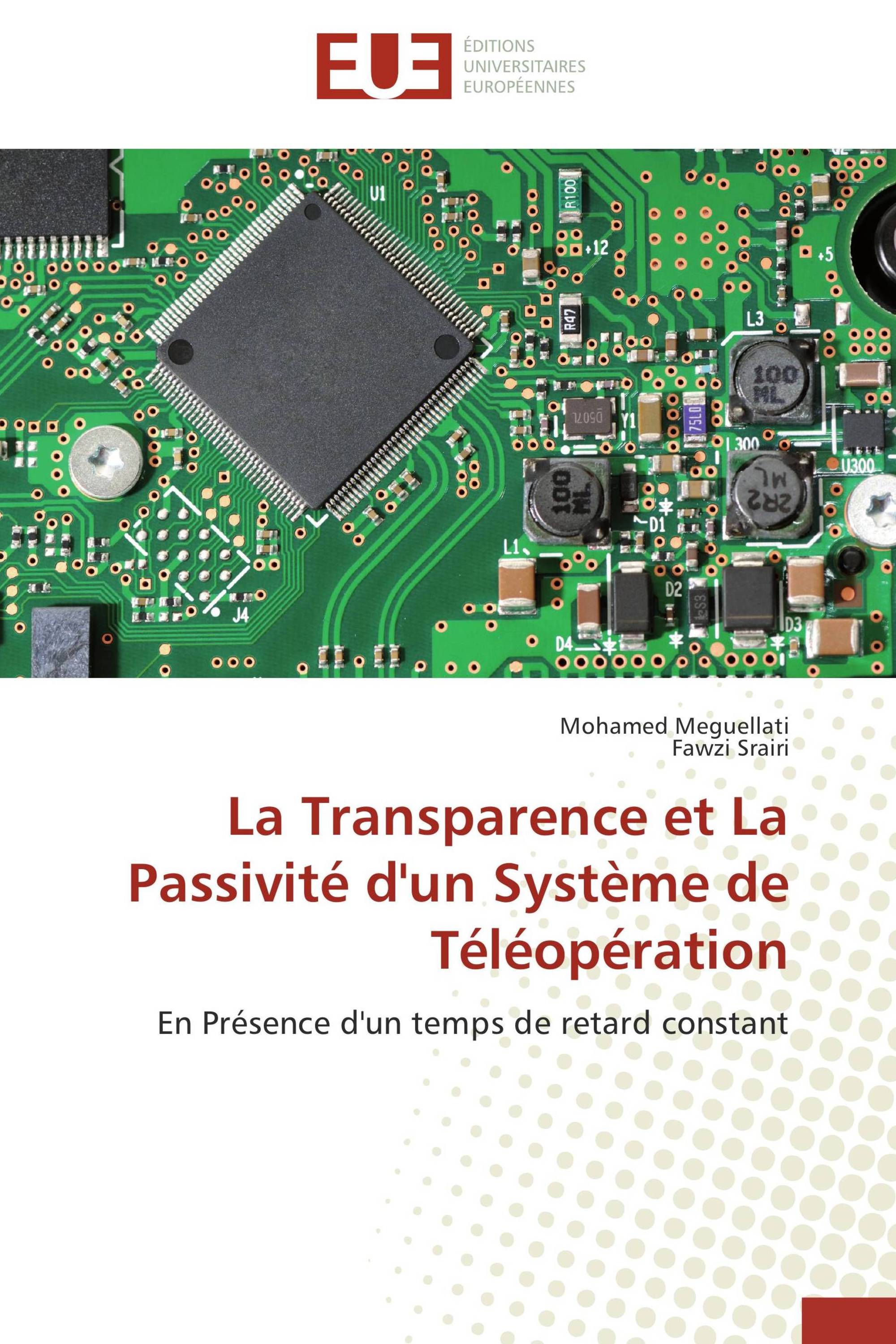 La Transparence et La Passivité d'un Système de Téléopération