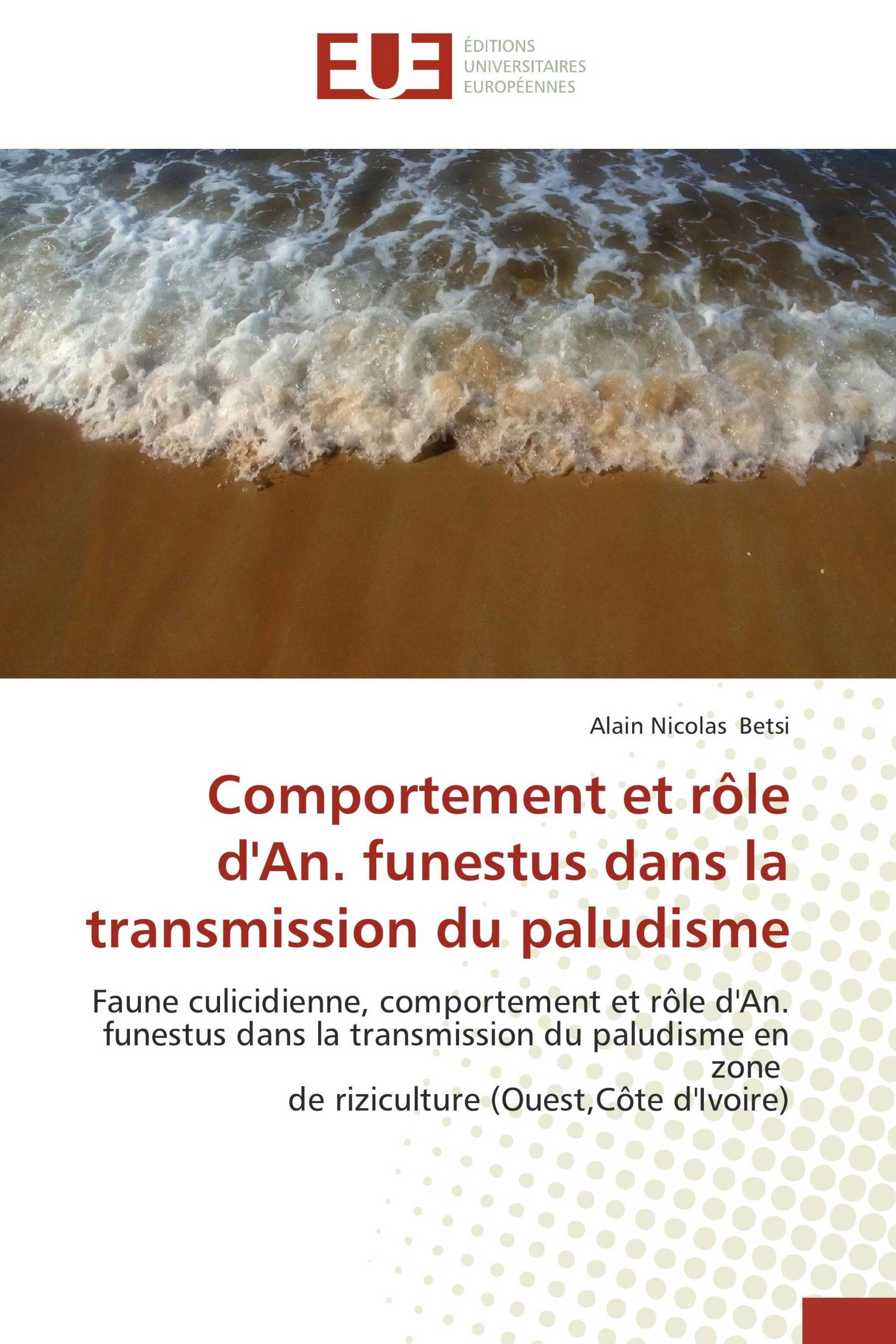 Comportement et rôle d'An. funestus dans la transmission du paludisme