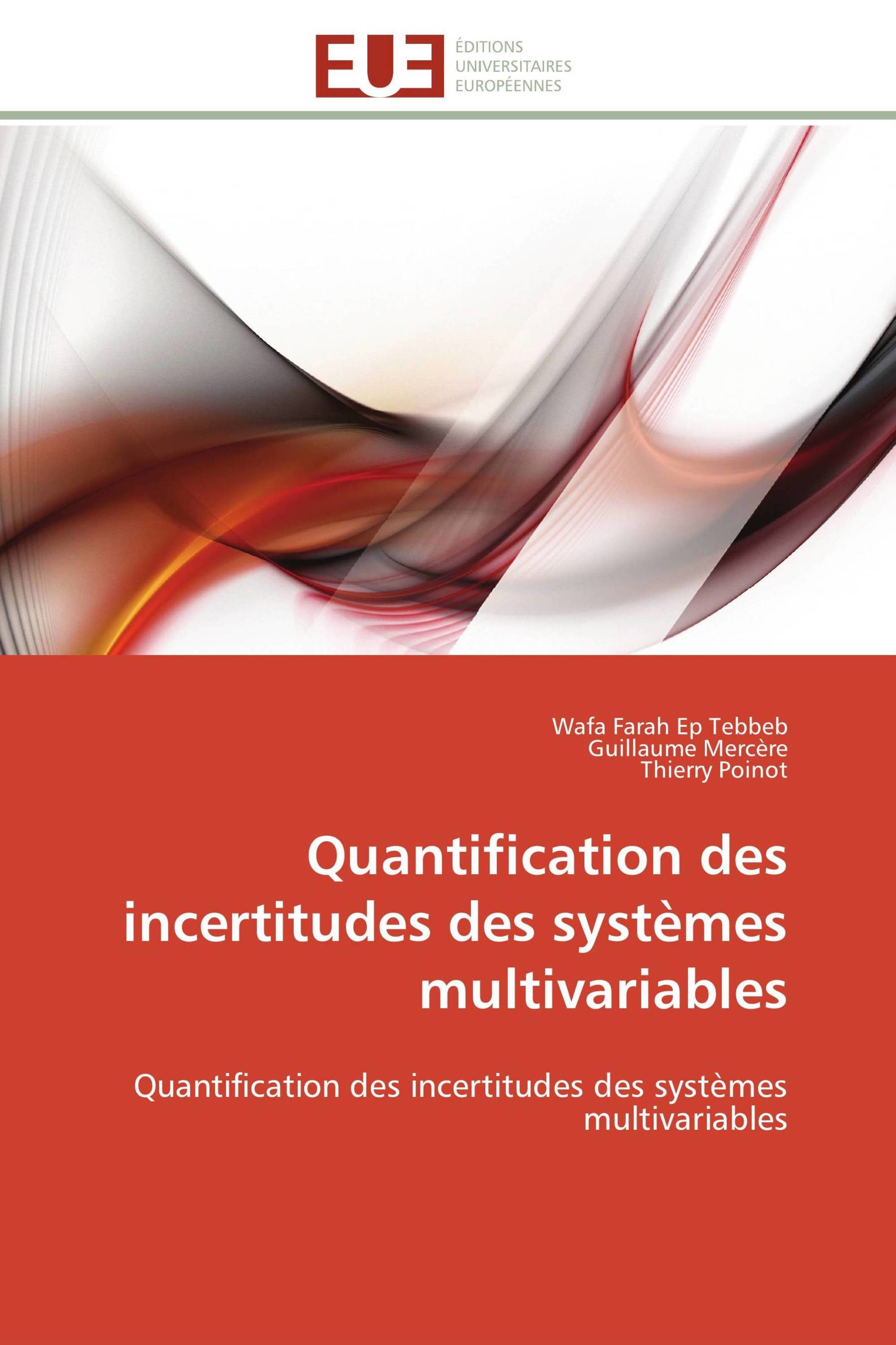 Quantification des incertitudes des systèmes multivariables