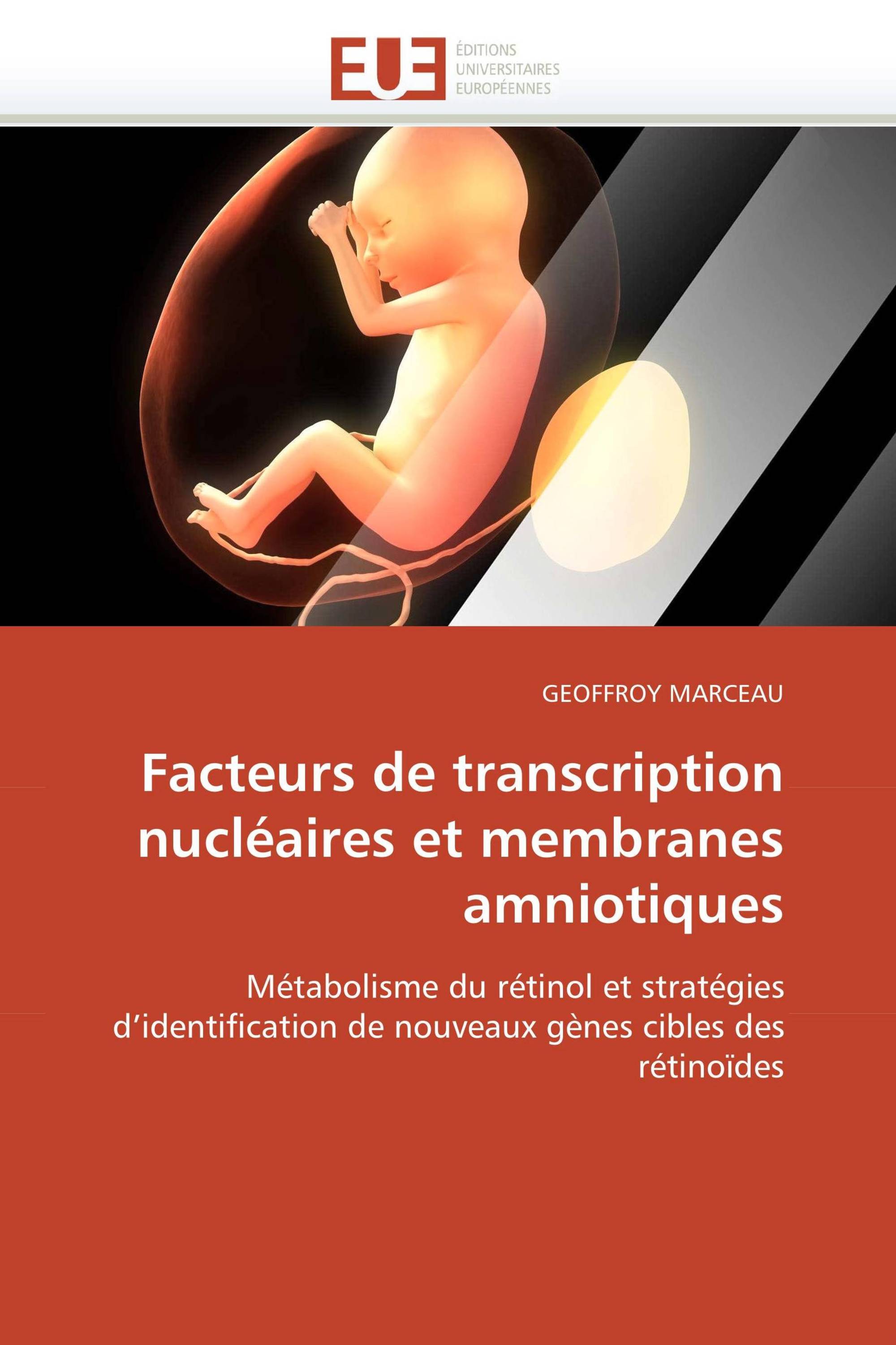 Facteurs de transcription nucléaires et membranes amniotiques