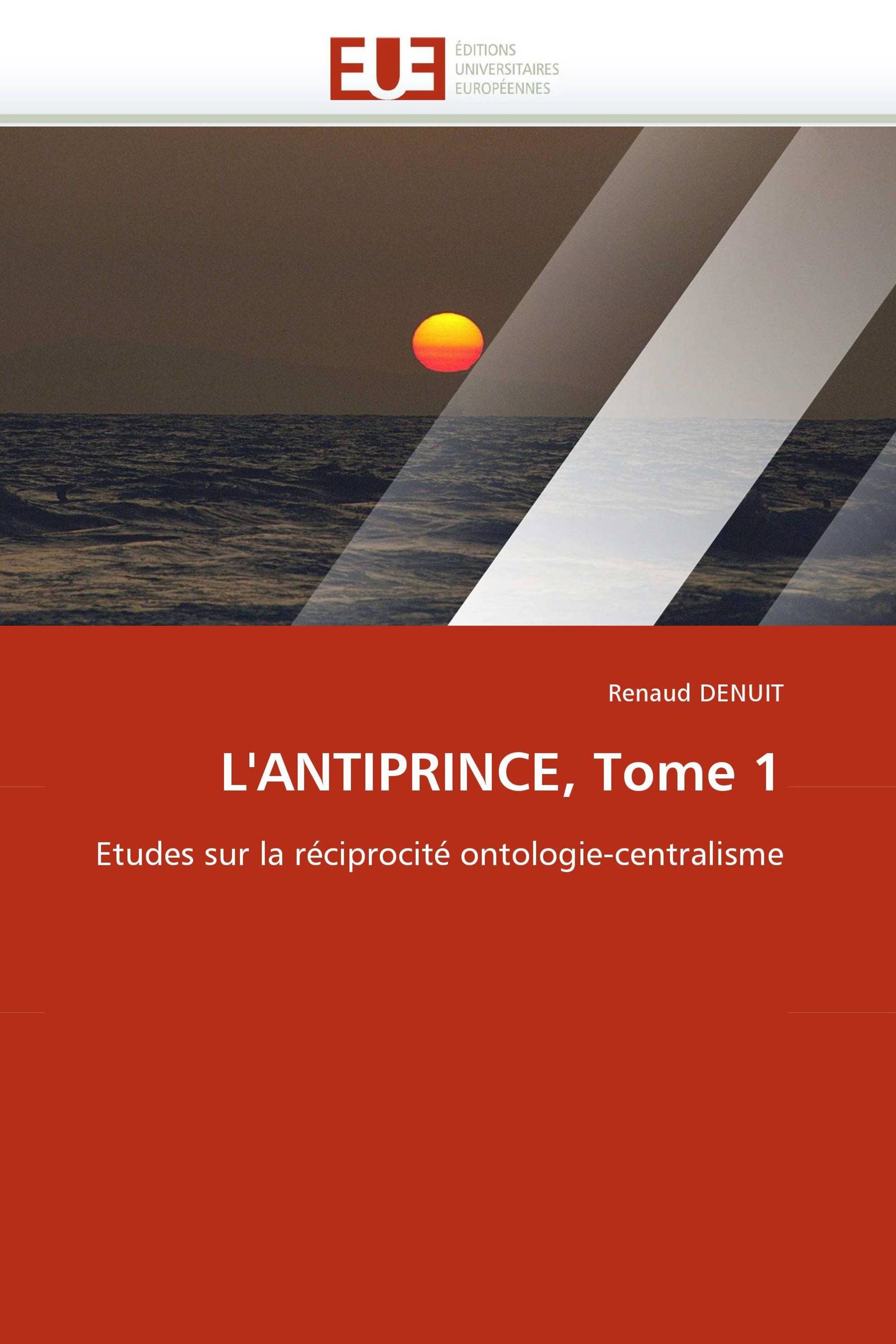 L''ANTIPRINCE, Tome 1