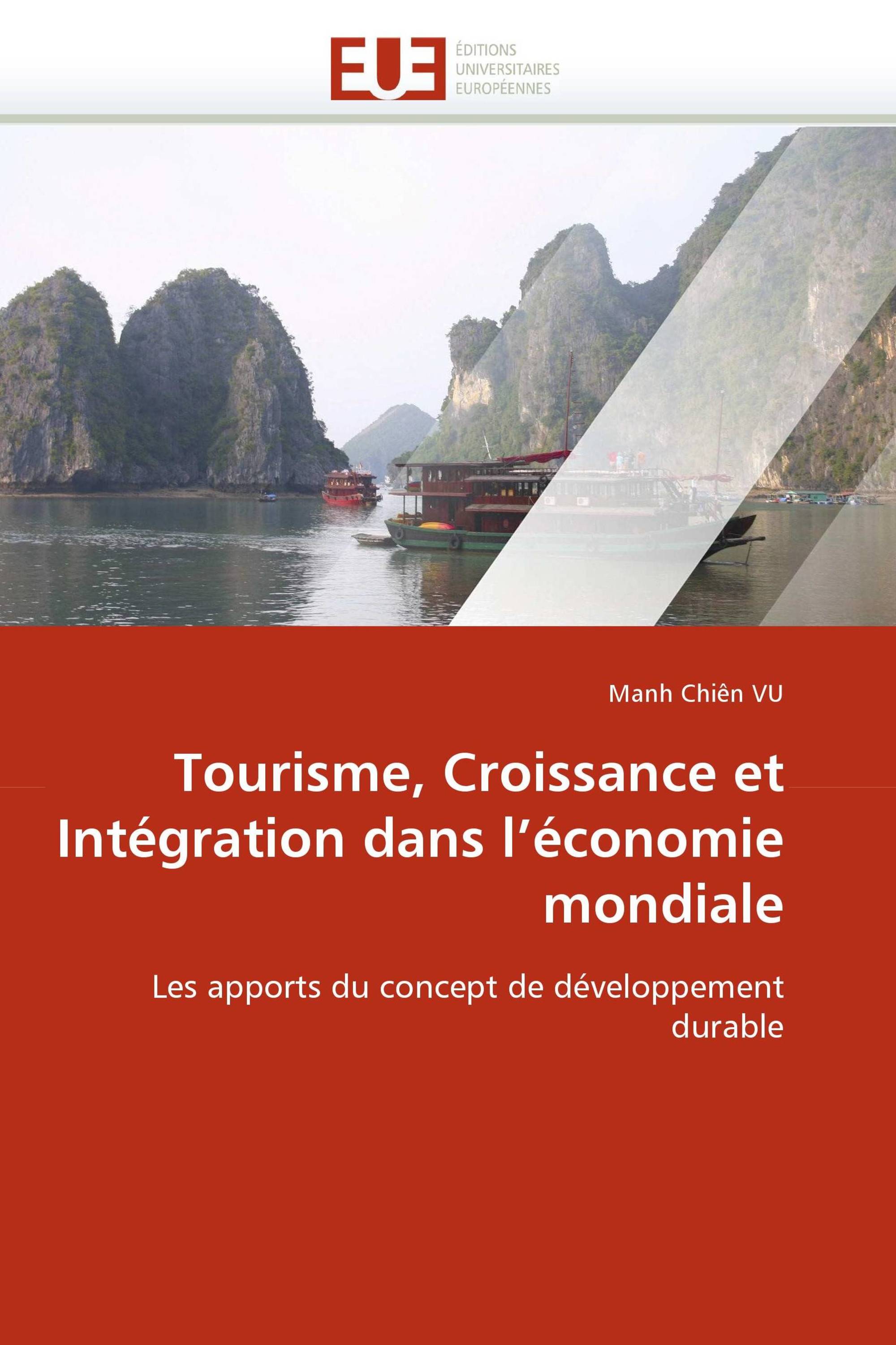 Tourisme, Croissance et Intégration dans l''économie mondiale