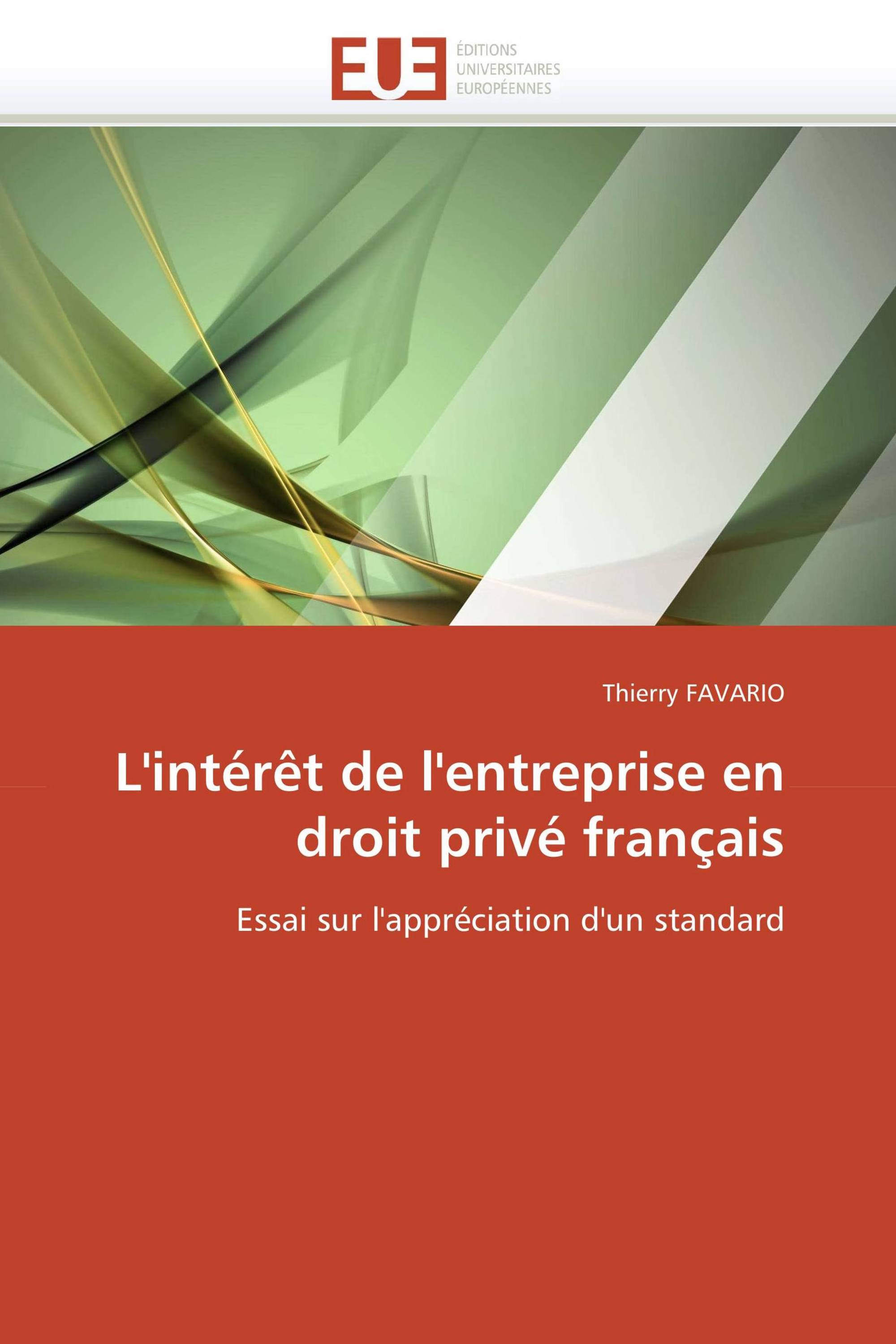 L'intérêt de l'entreprise en droit privé français