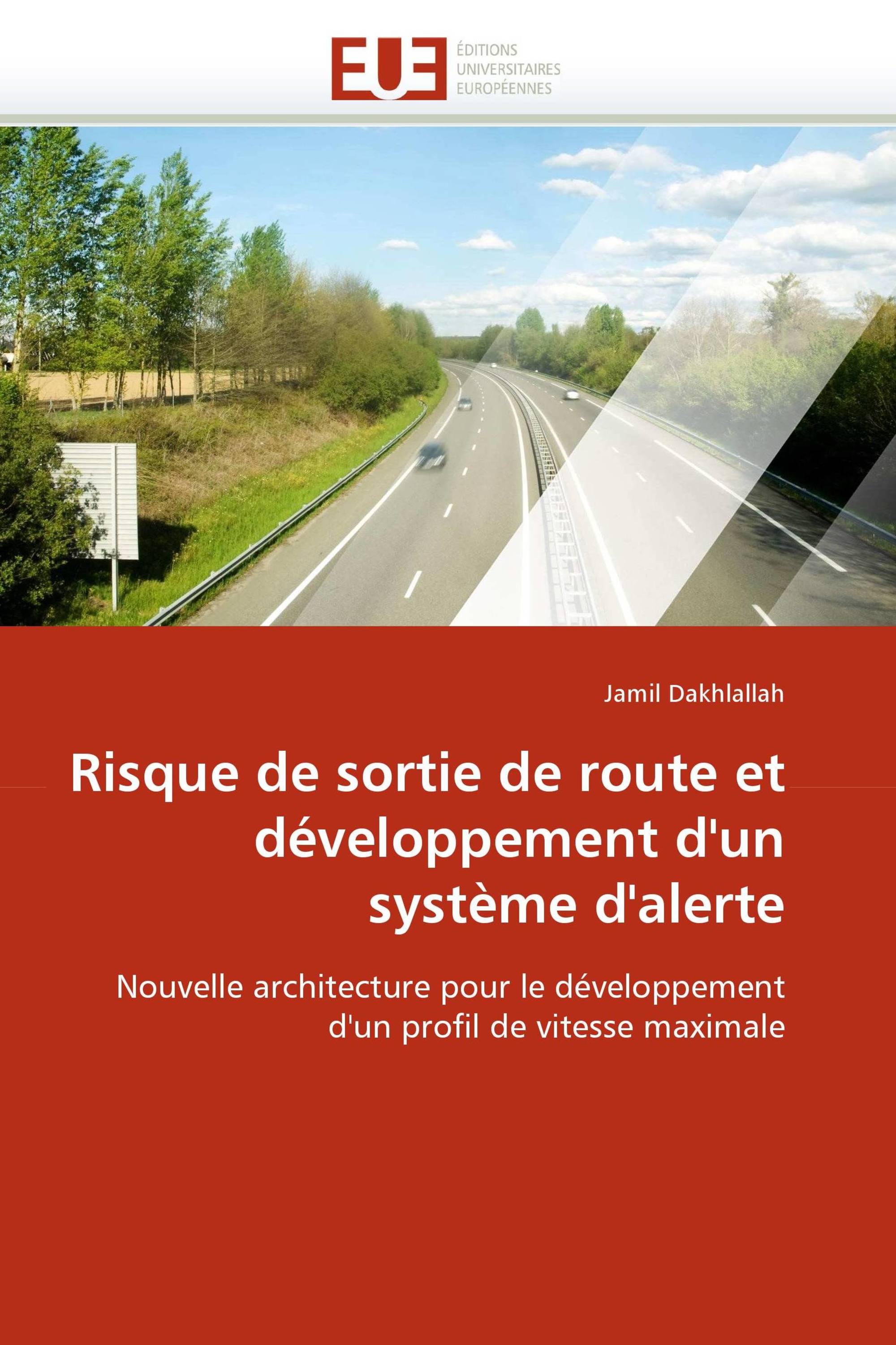 Risque de sortie de route et développement d''un système d''alerte