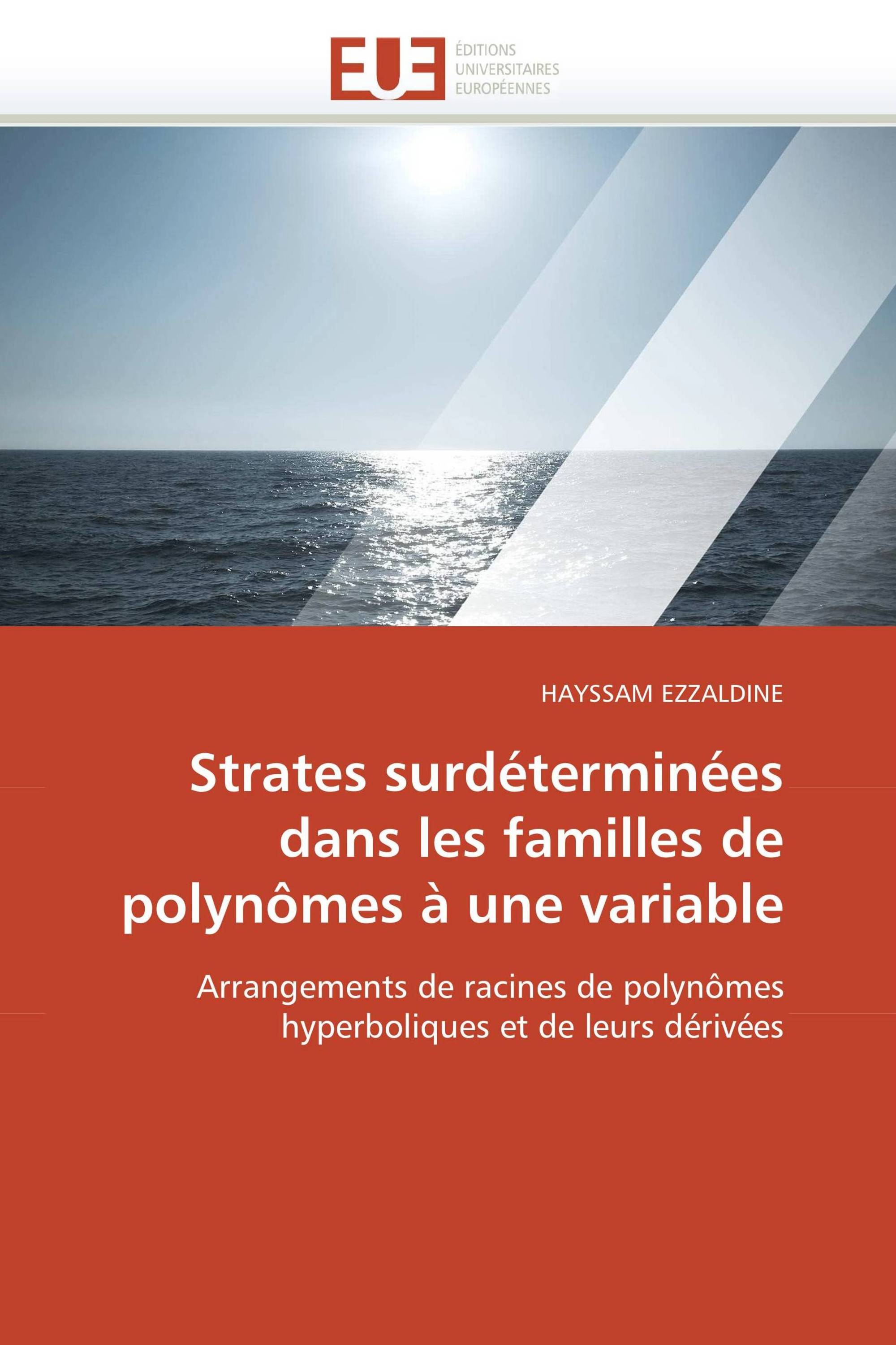 Strates surdéterminées dans les familles de polynômes à une variable