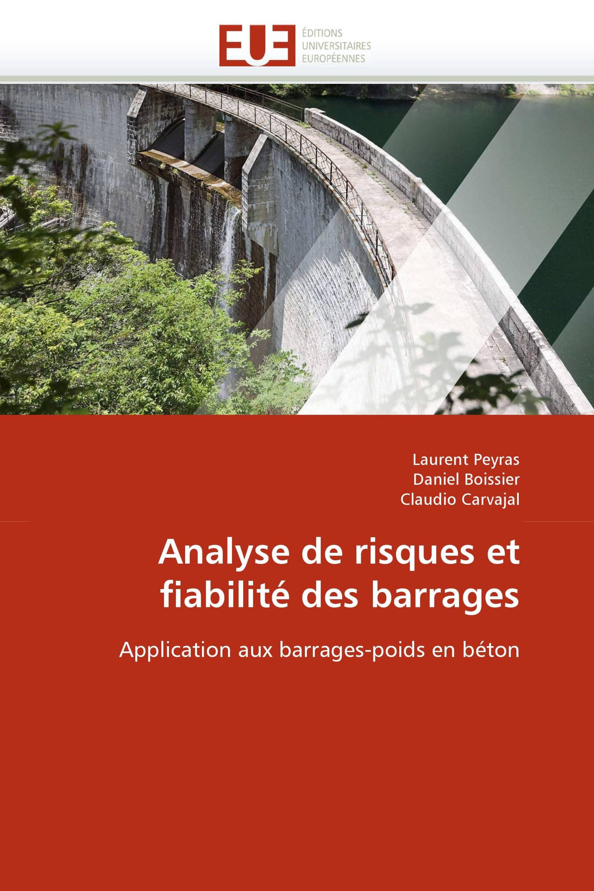 Analyse de risques et fiabilité des barrages