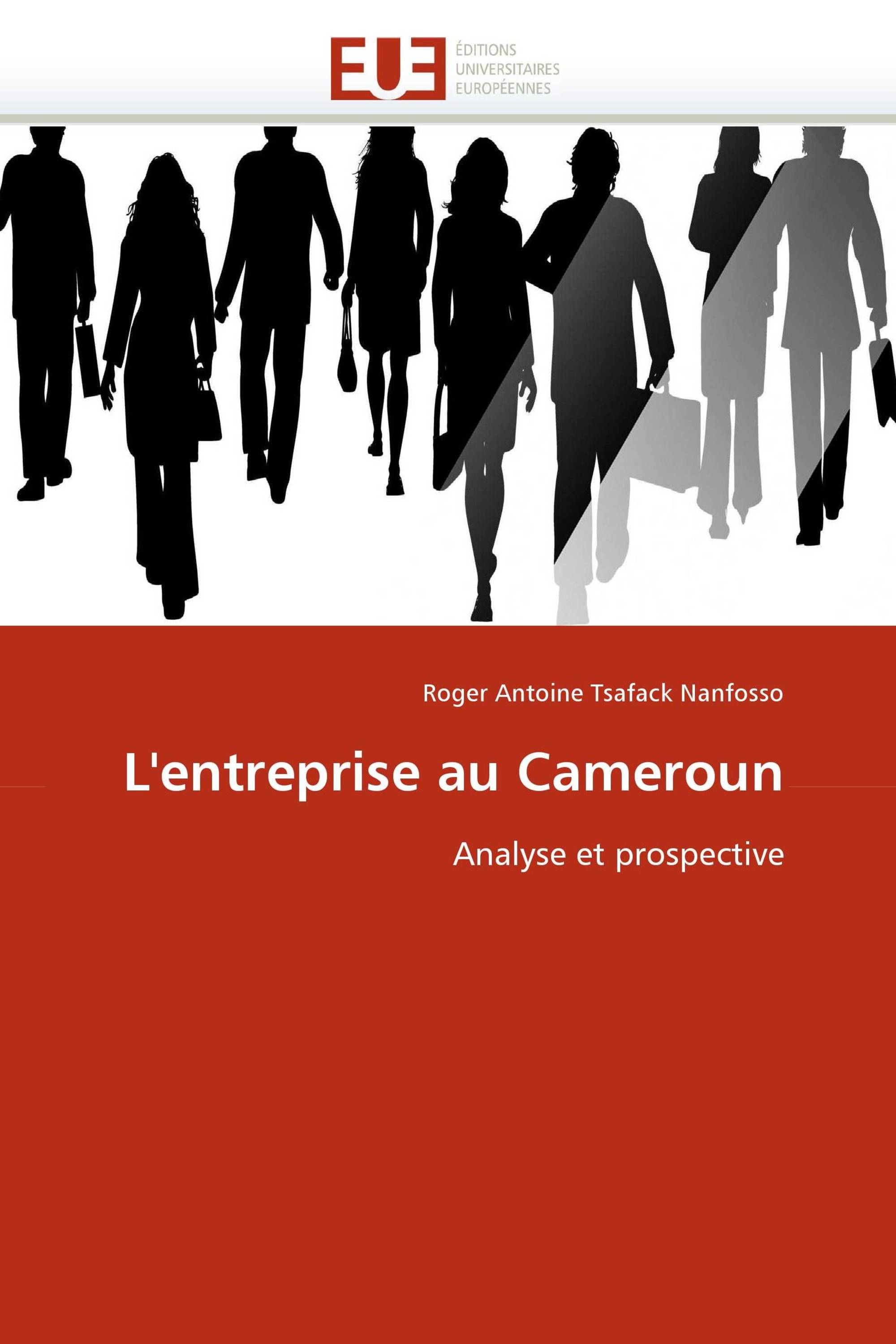 L''entreprise au Cameroun / 9786131541117 / 9786131541117 / 6131541116