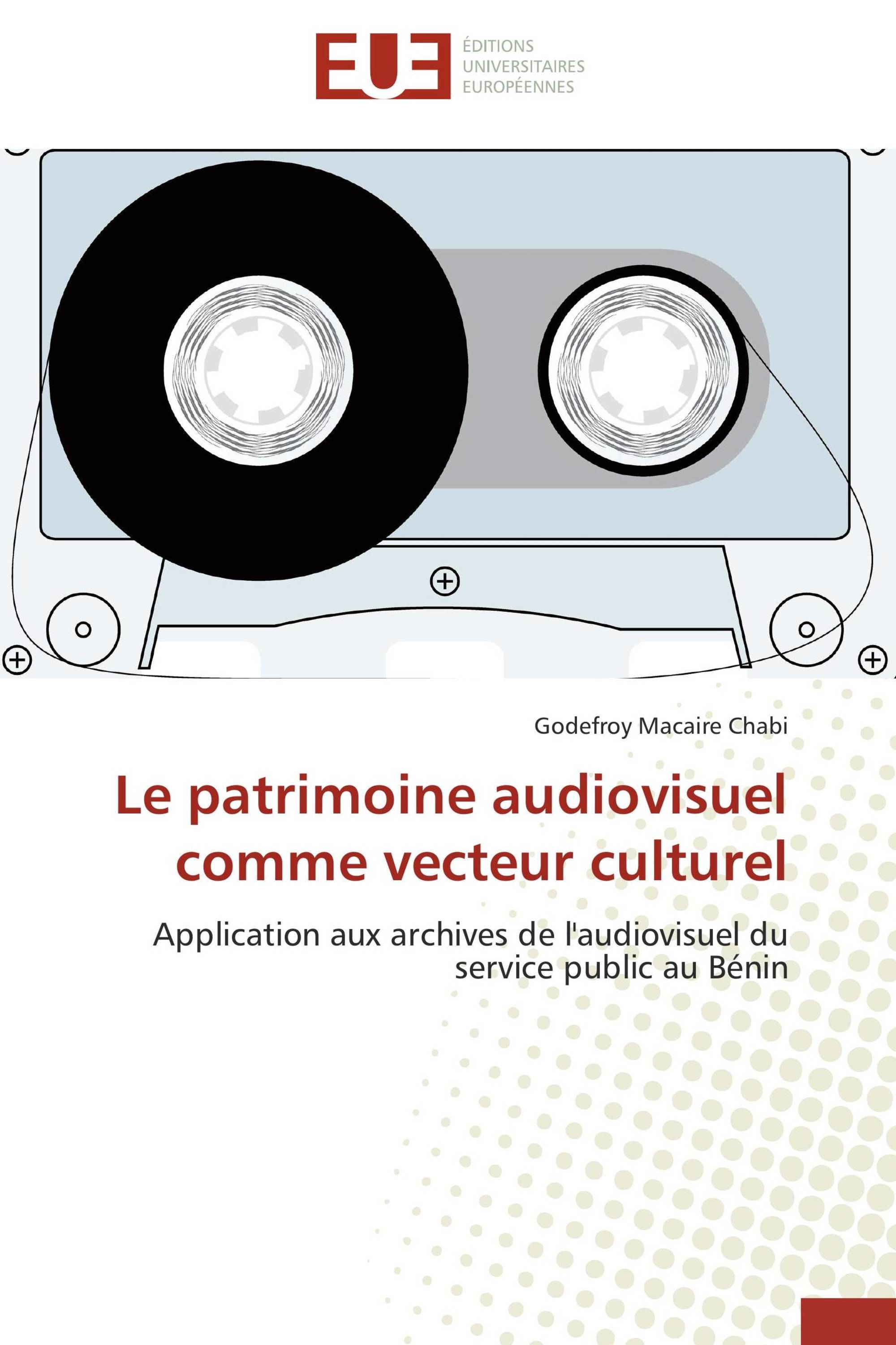 Le patrimoine audiovisuel comme vecteur culturel