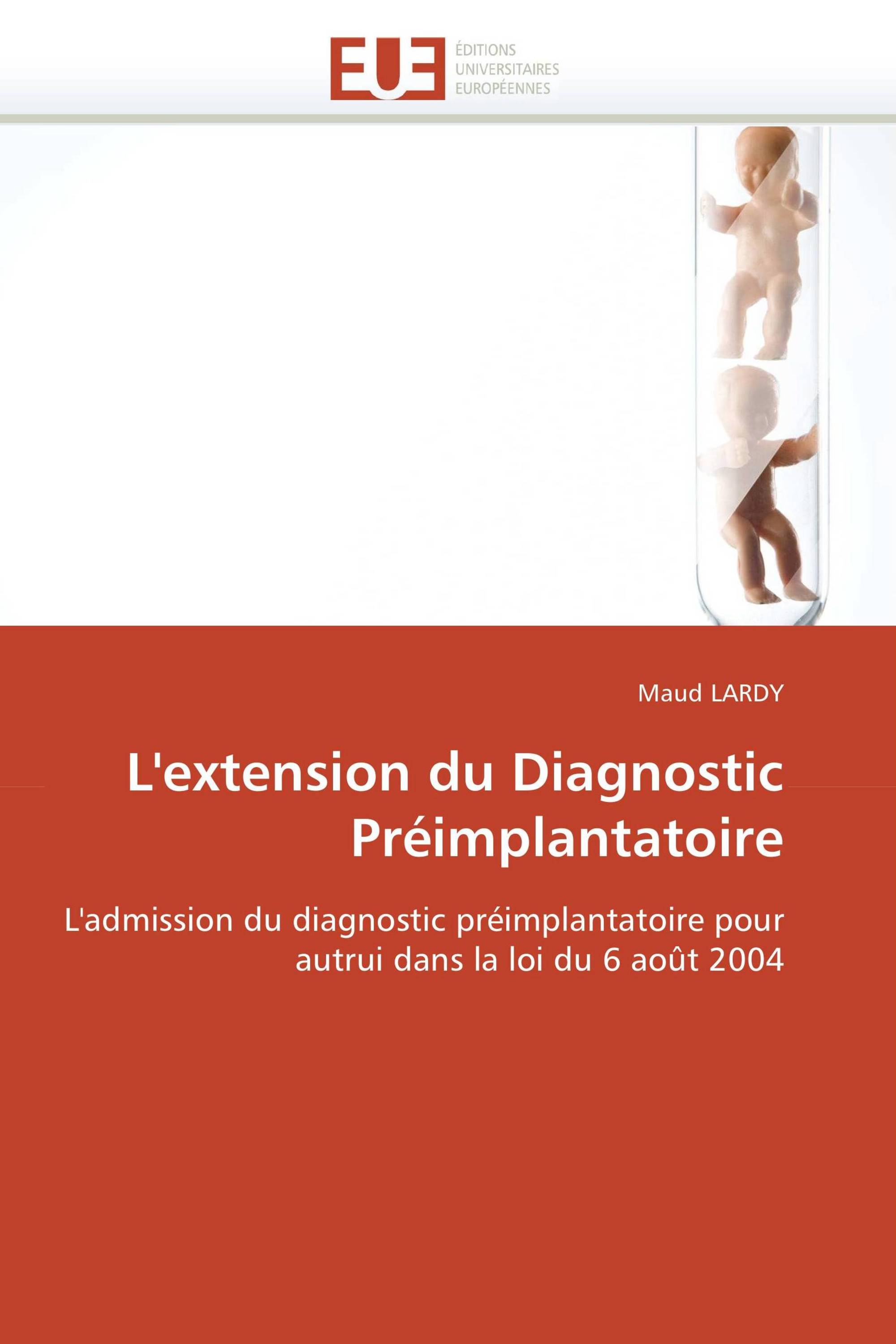 L'extension du Diagnostic Préimplantatoire