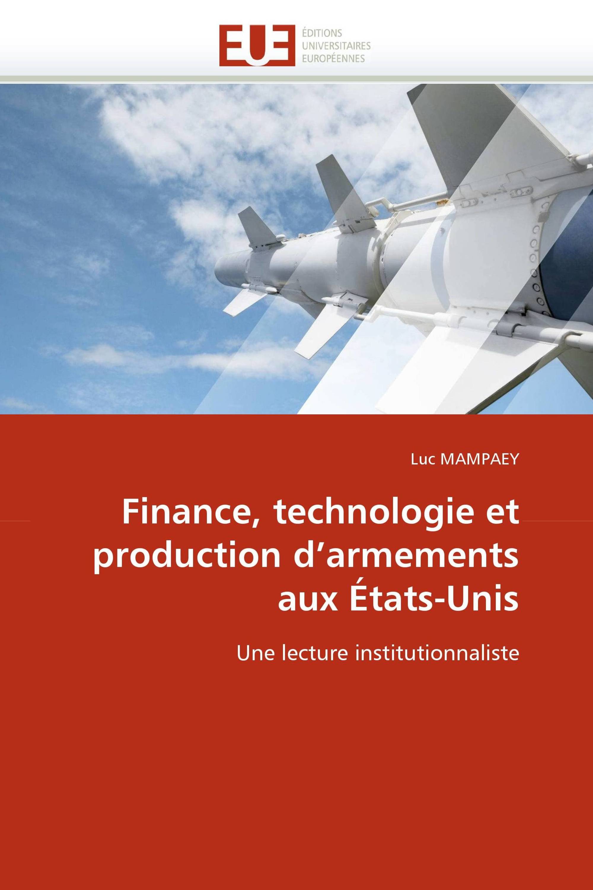 Finance, technologie et production d''armements aux États-Unis