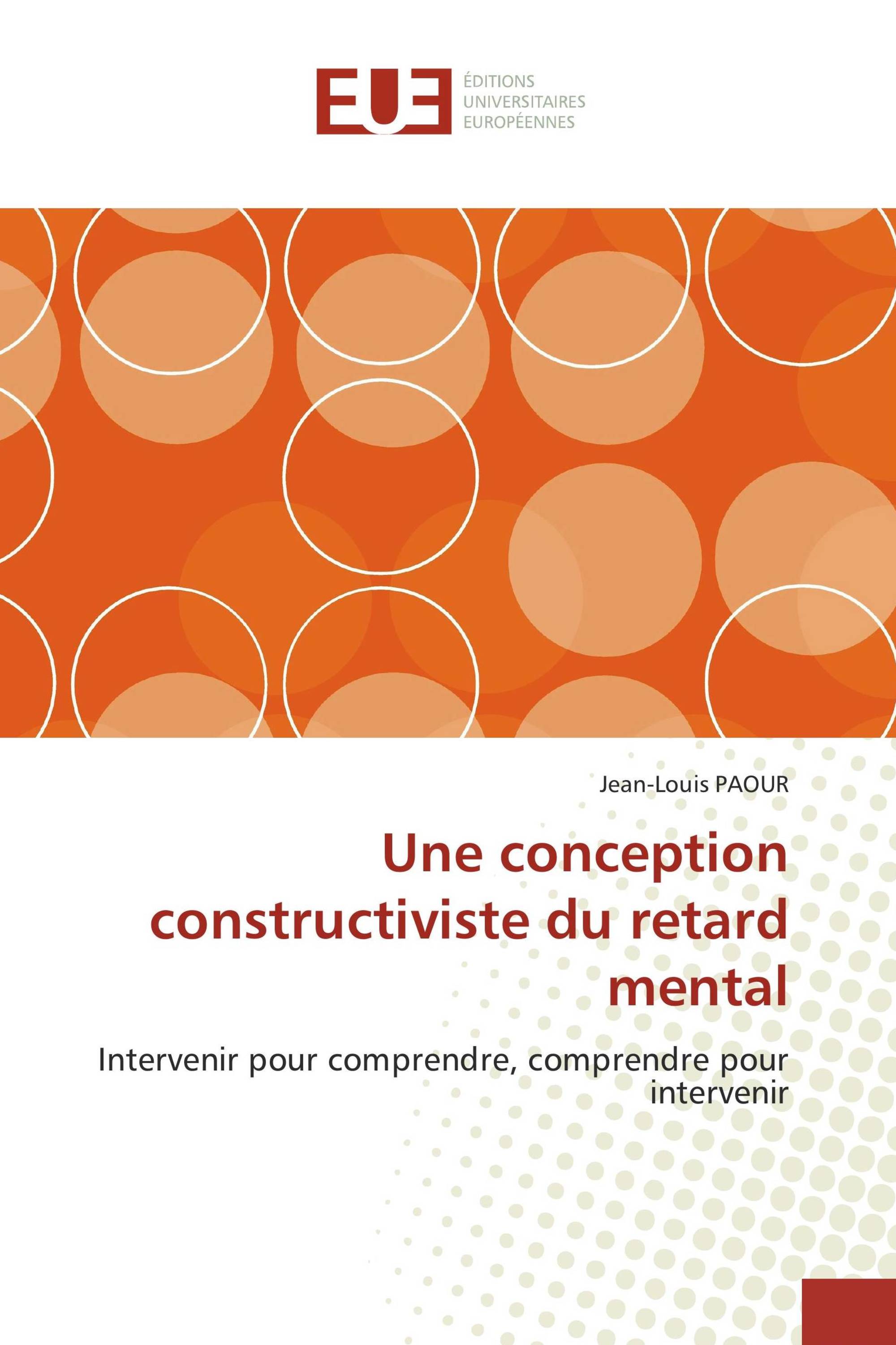 Une conception constructiviste du retard mental