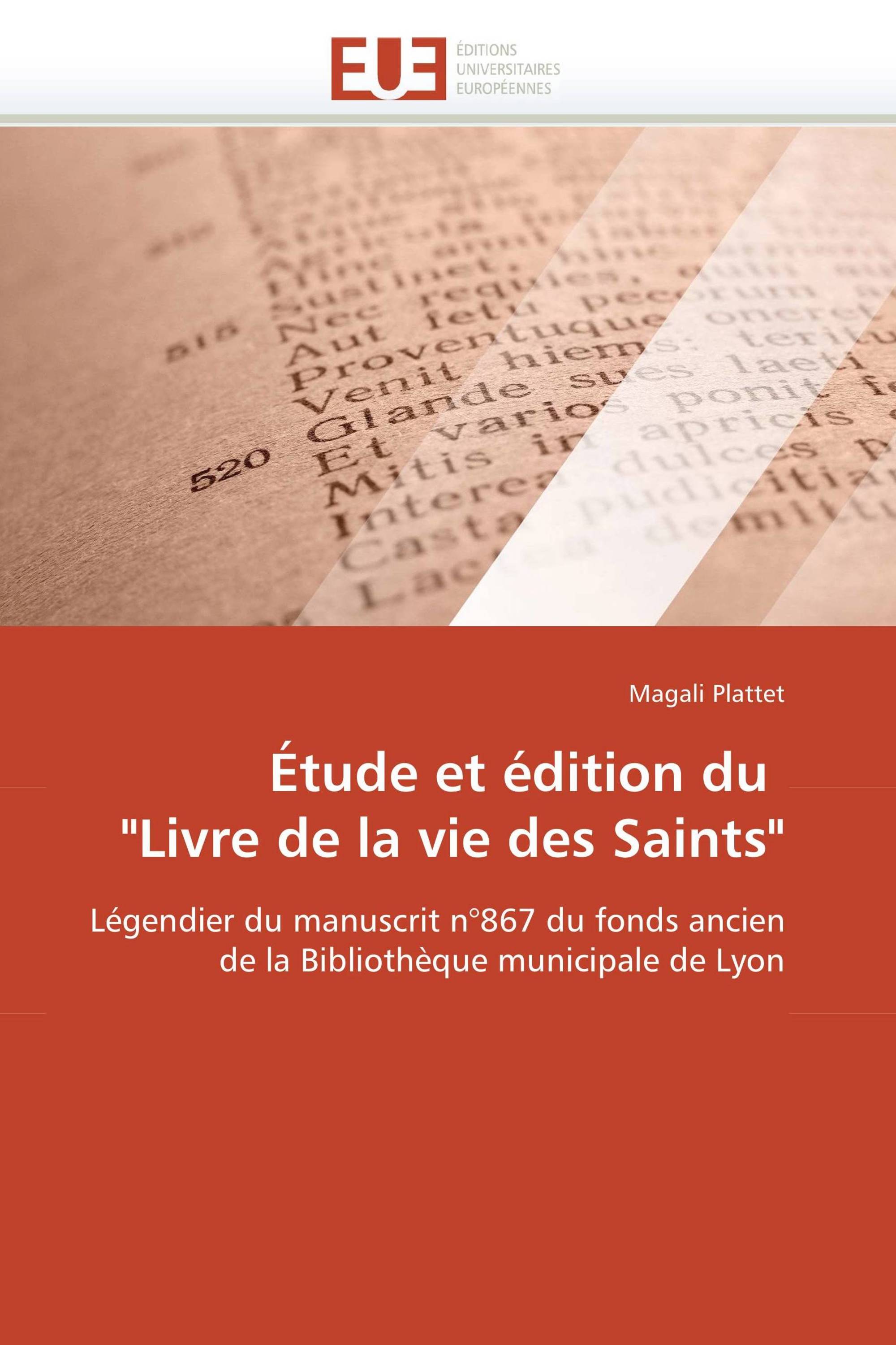 Étude et édition du   "Livre de la vie des Saints"