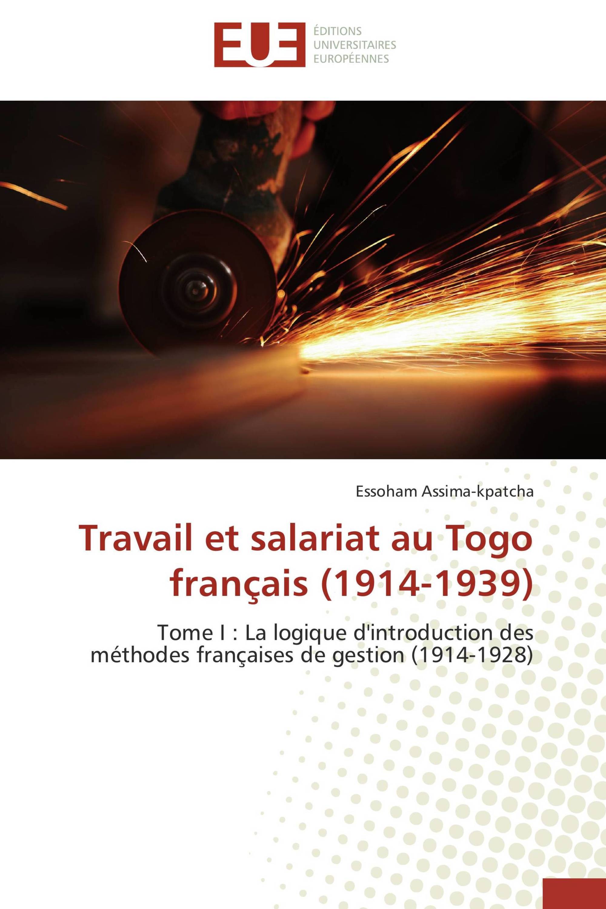 Travail et salariat au Togo français (1914-1939)