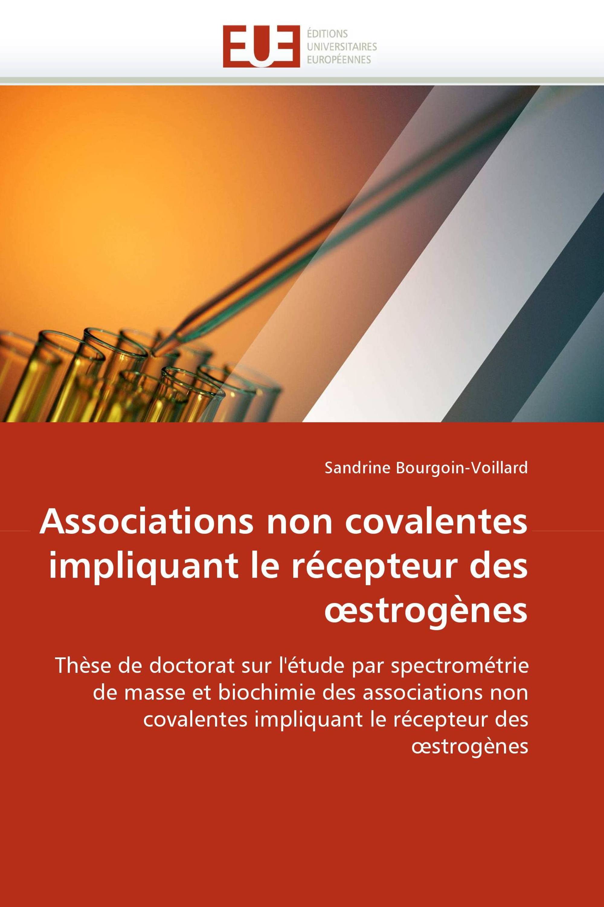 Associations non covalentes impliquant le récepteur des œstrogènes