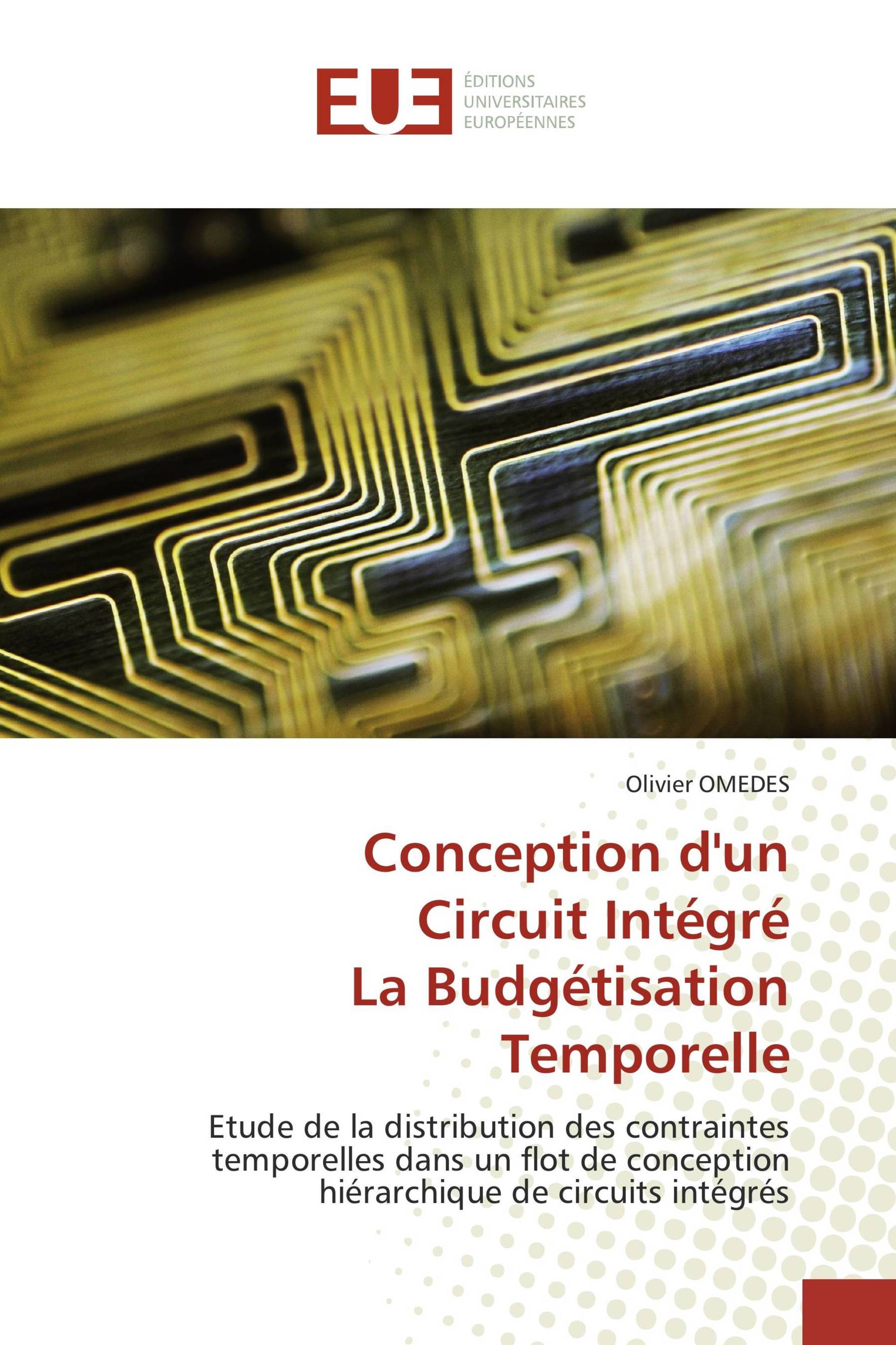 Conception d'un Circuit Intégré La Budgétisation Temporelle