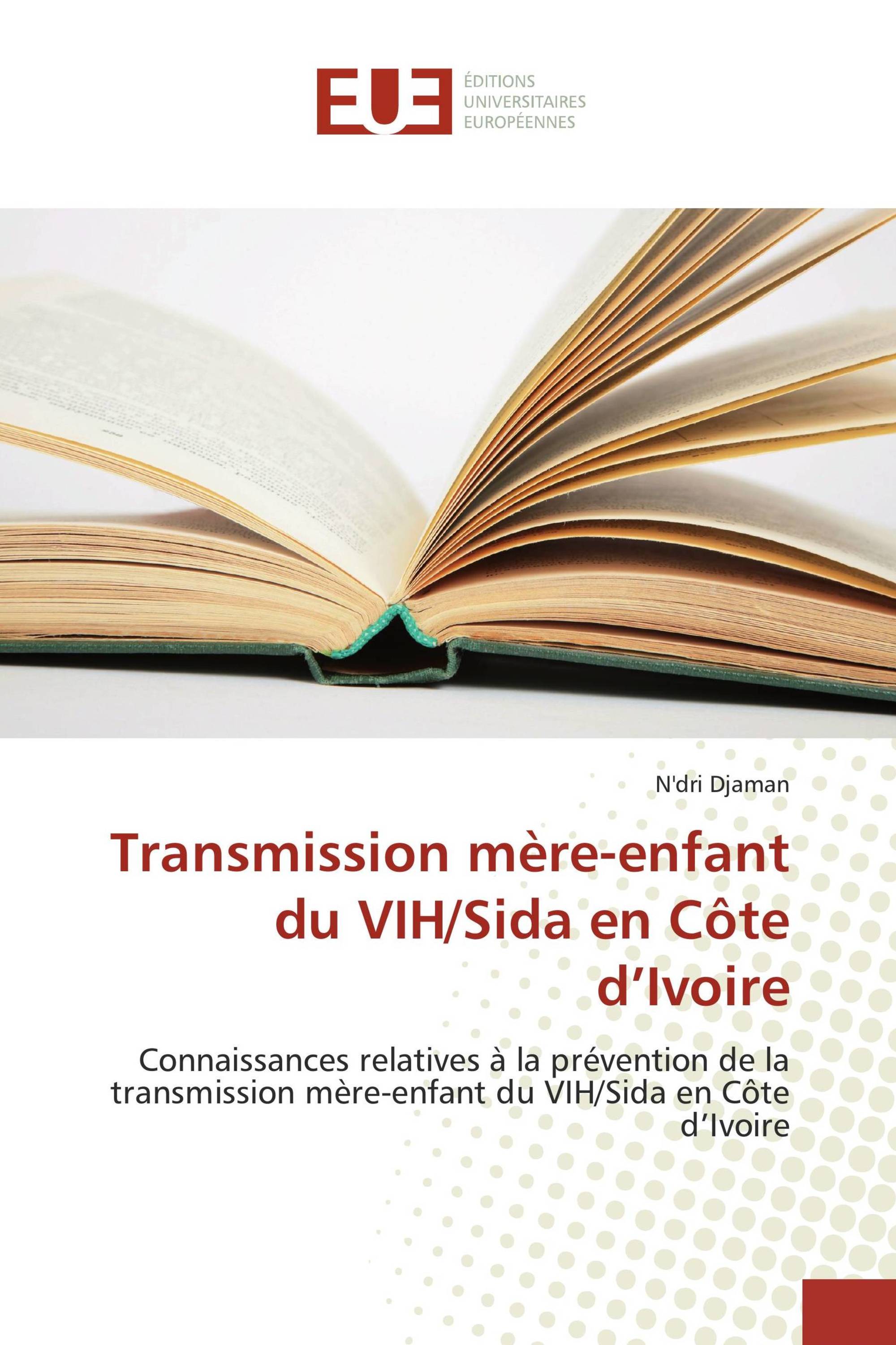 Transmission mère-enfant du VIH/Sida en Côte d’Ivoire