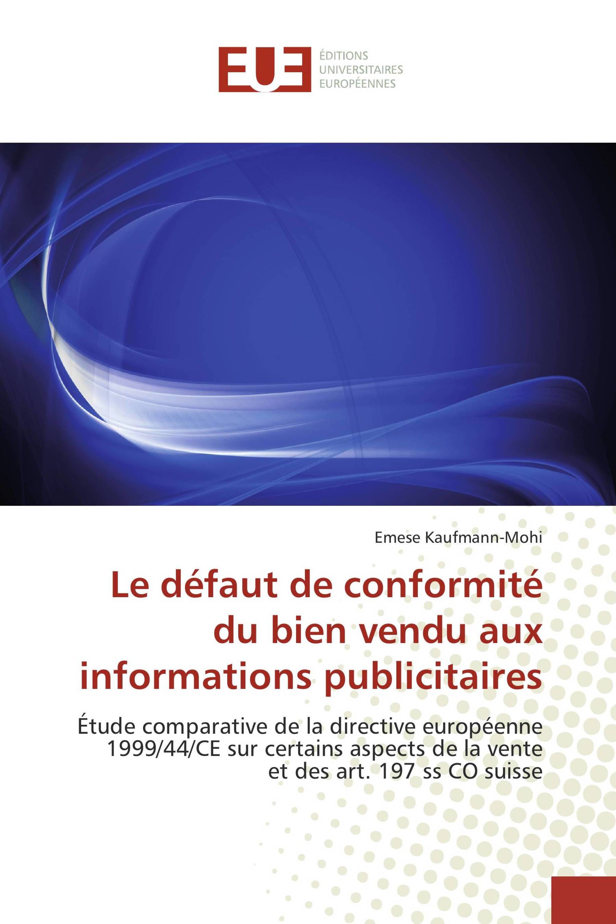 Le défaut de conformité du bien vendu aux informations publicitaires