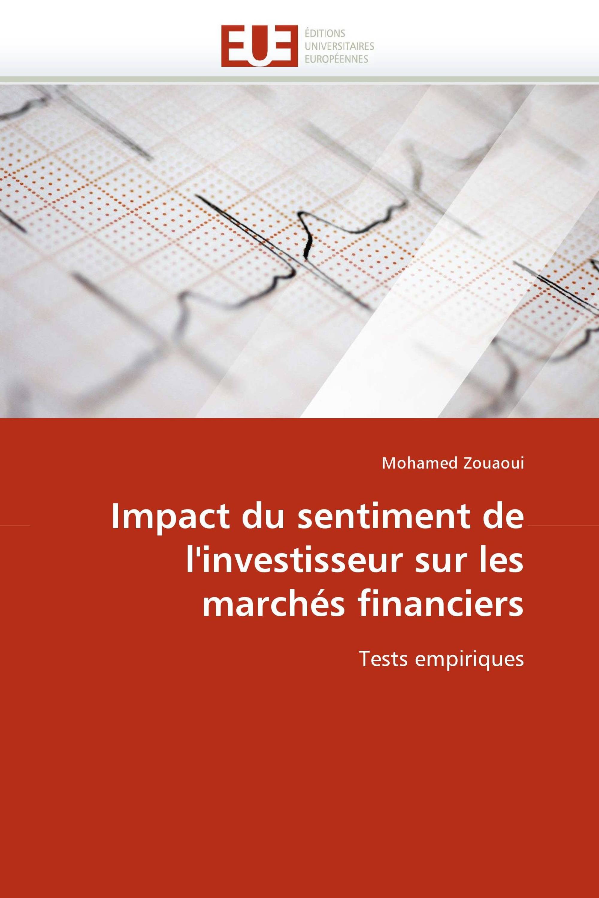 Impact du sentiment de l''investisseur sur les marchés financiers