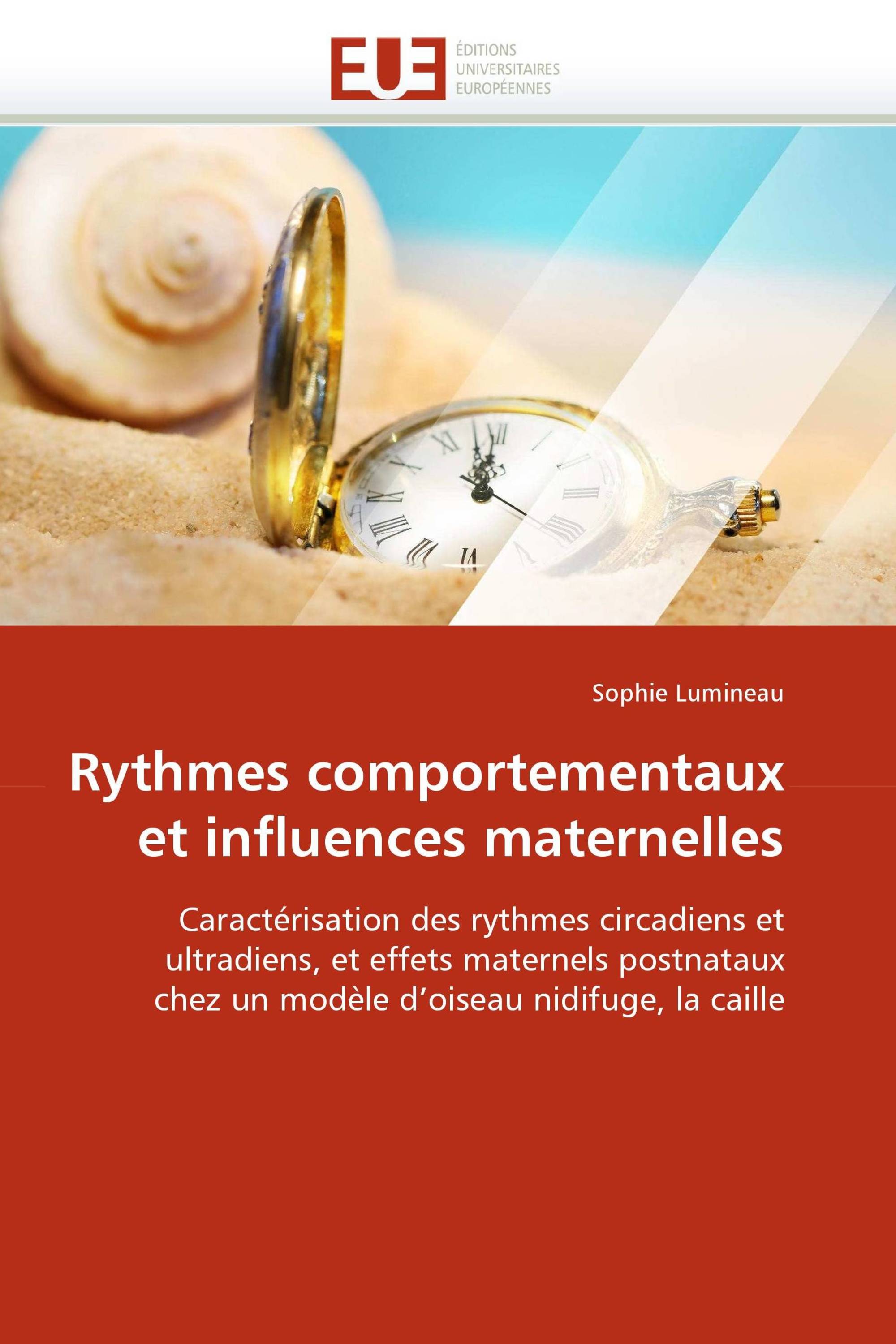 Rythmes comportementaux et influences maternelles